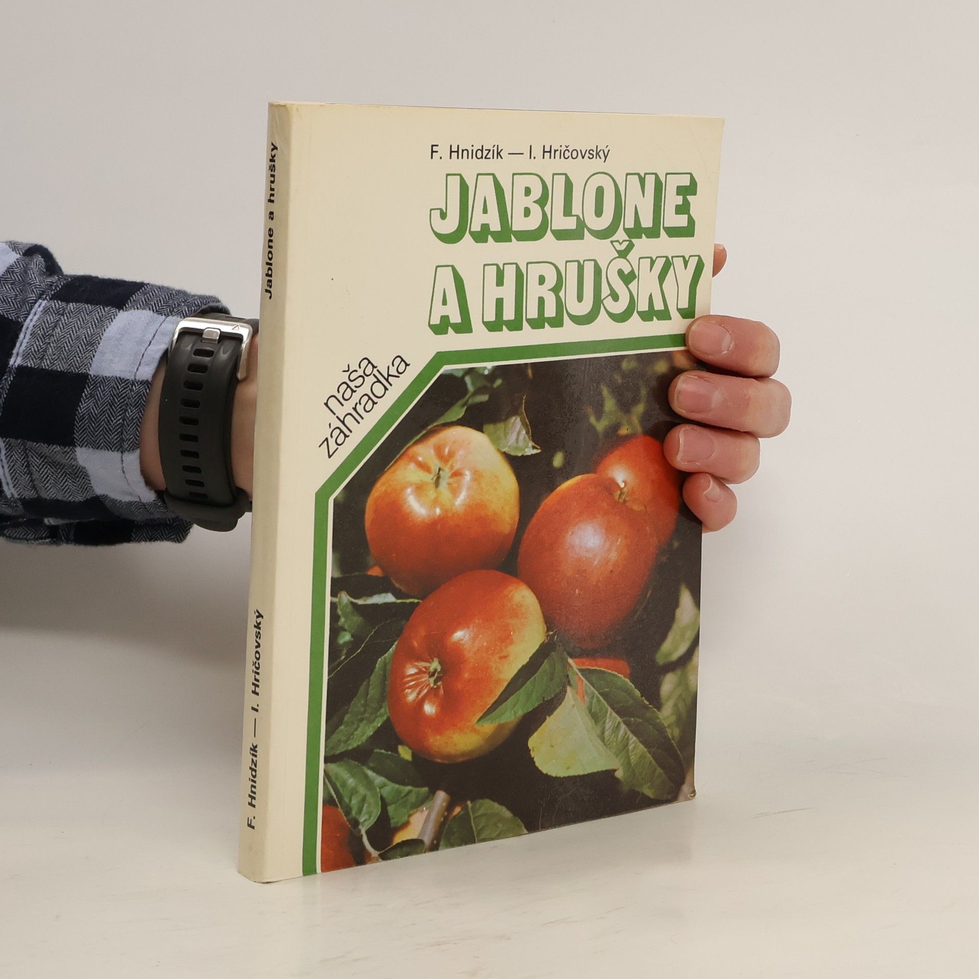 František Hnidzík Jablone a hrušky