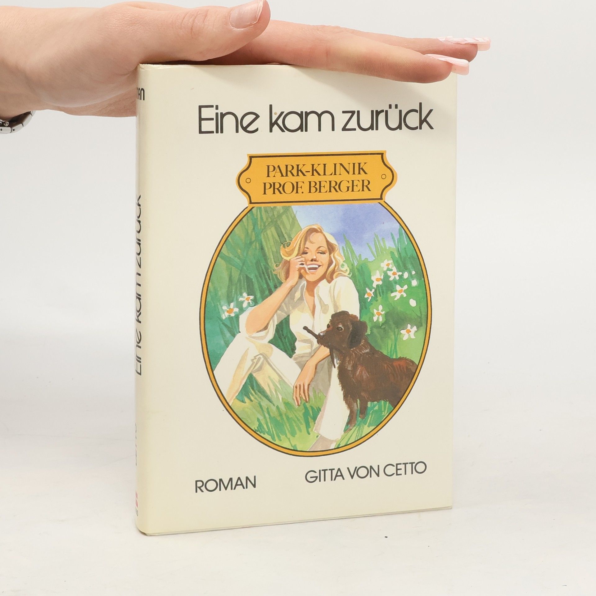 Autorenkollektiv Park-klinik Prof. Berger. Eine kam zurück