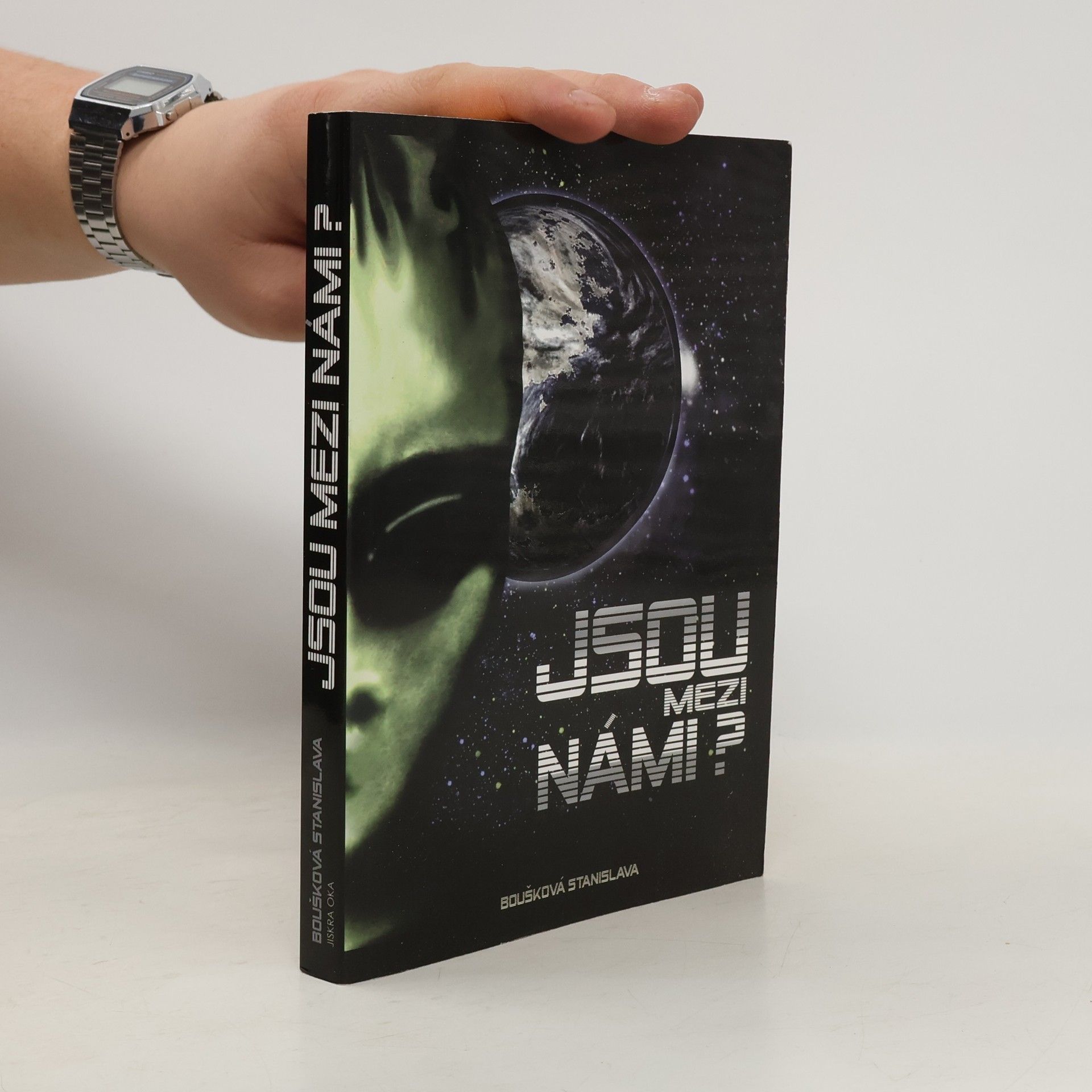 Stanislava Boušková Jsou mezi námi?