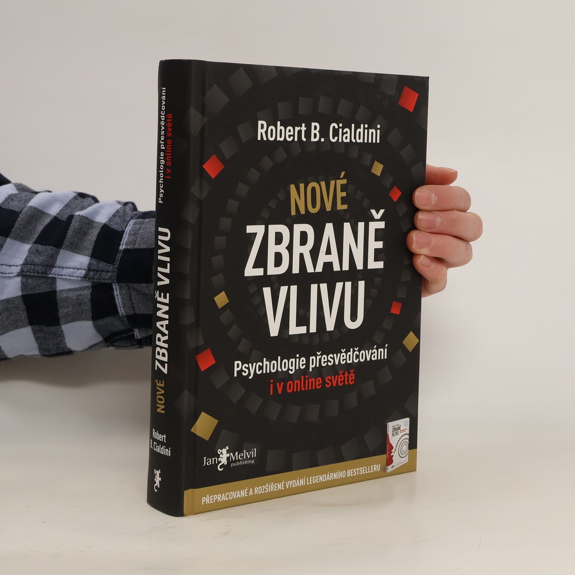 Robert B. Cialdini Nové zbraně vlivu