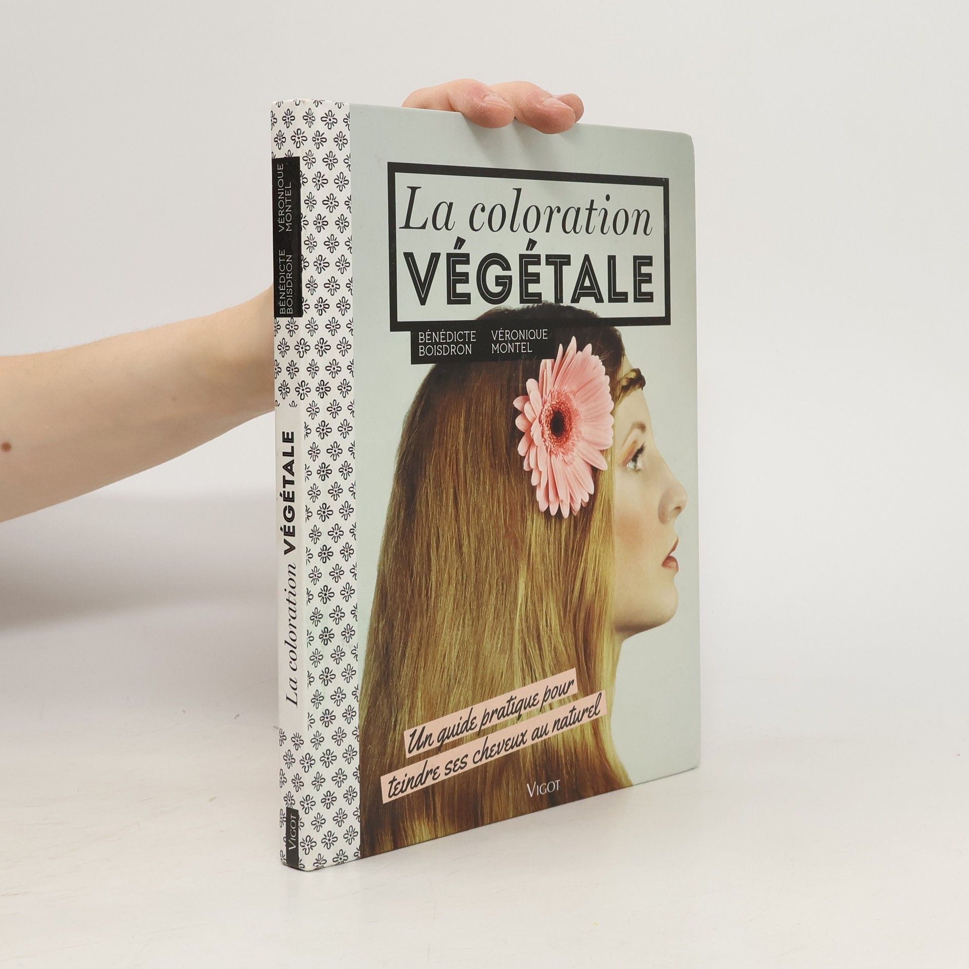 Bénédicte Boisdron La coloration végétale
