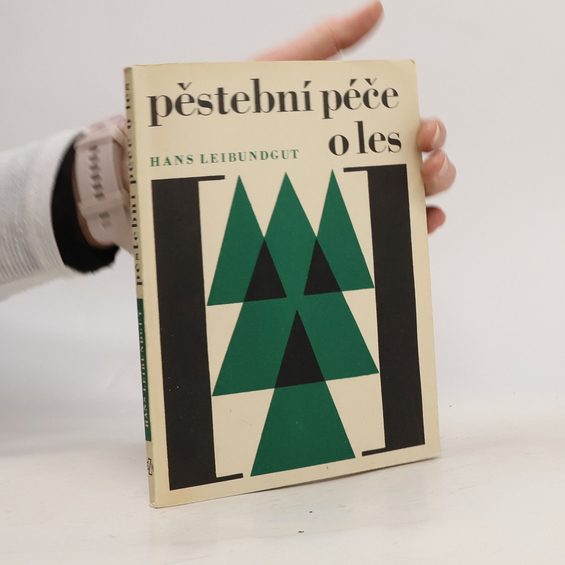 Hans Leibundgut Pěstební péče o les