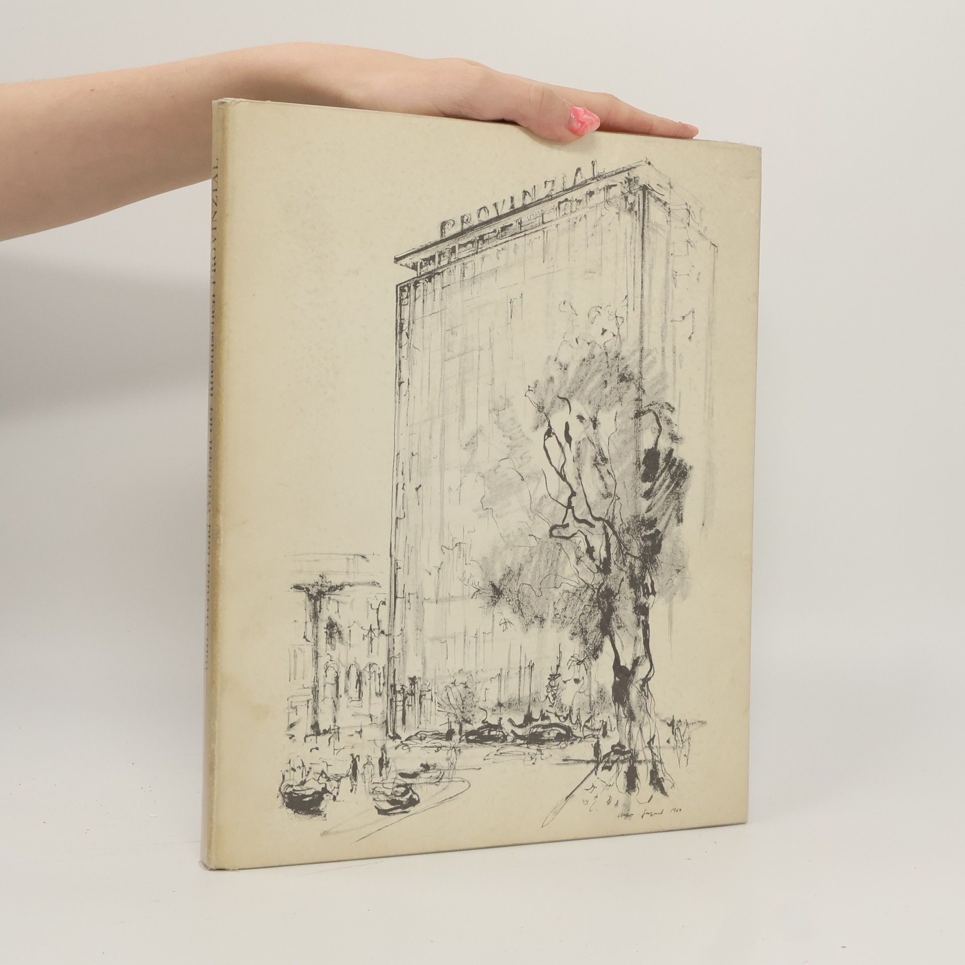 Erich Buchloh Vom Werden und Wachsen der Rheinischen Provinzial