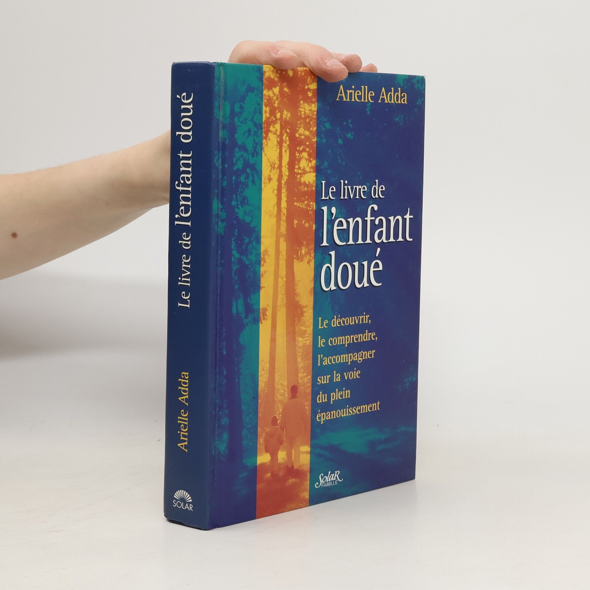 Arielle Adda Le livre de l'enfant doué