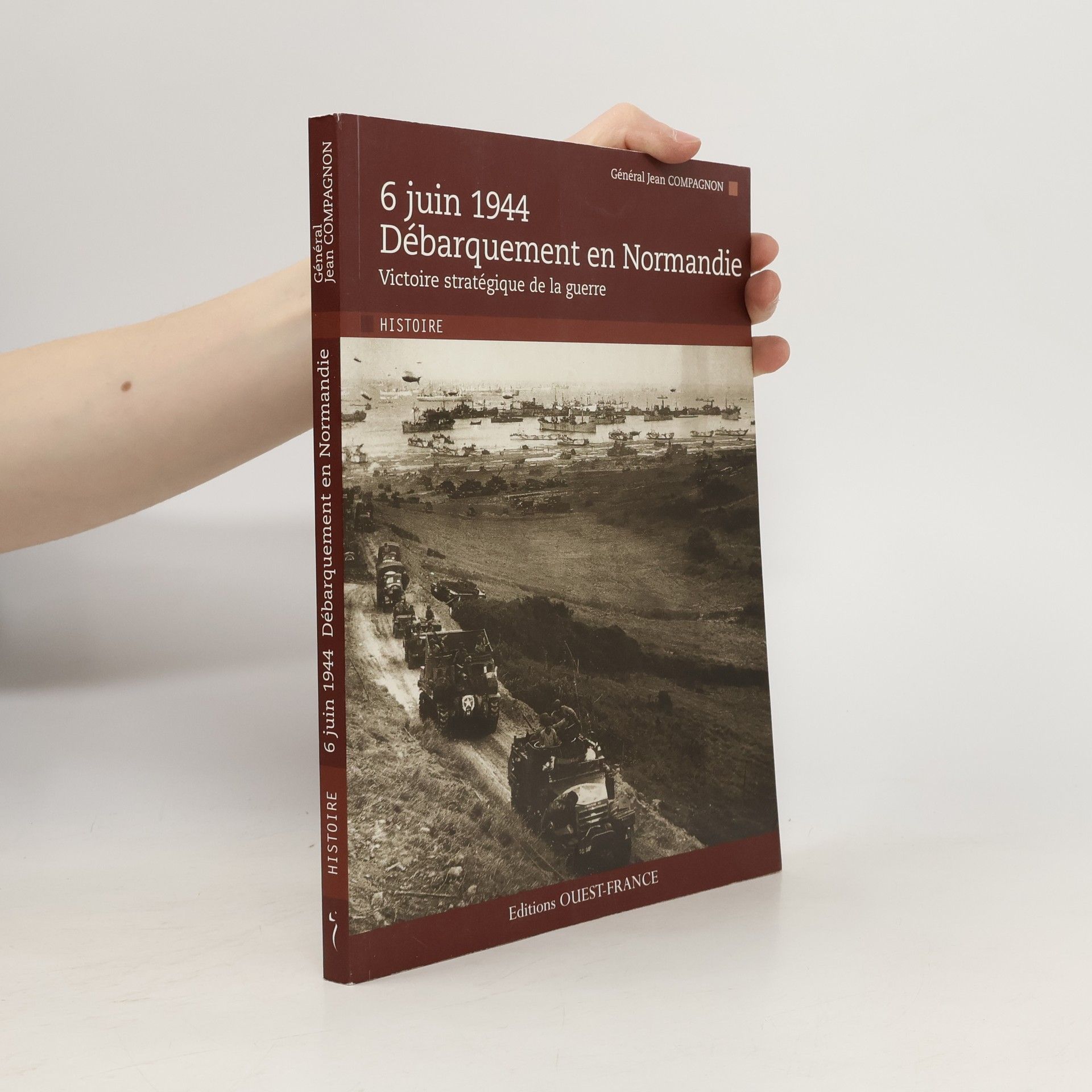 Jean Compagnon 6 juin 1944 Débarquement en Normandie Victoire stratégique de la guerre