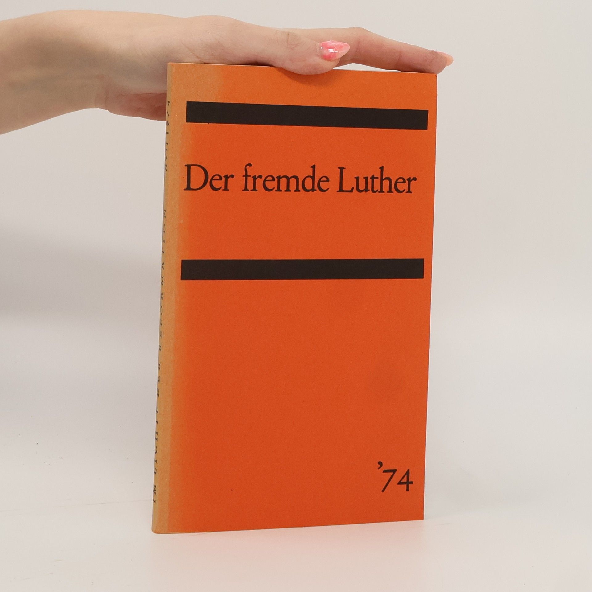 Kolektív autorov Der fremde Luther und die fremde Konfessionalität