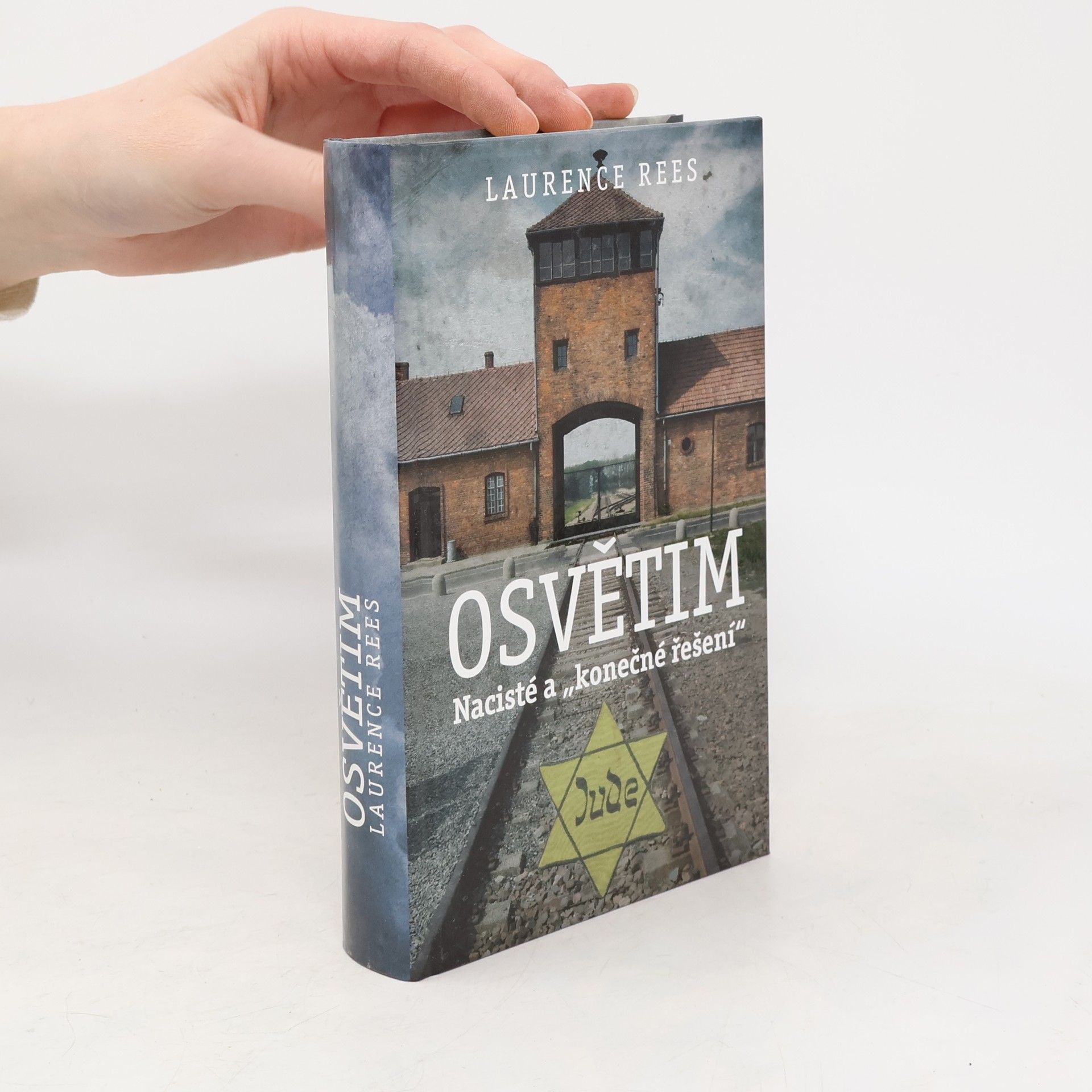 Laurence Rees Osvětim