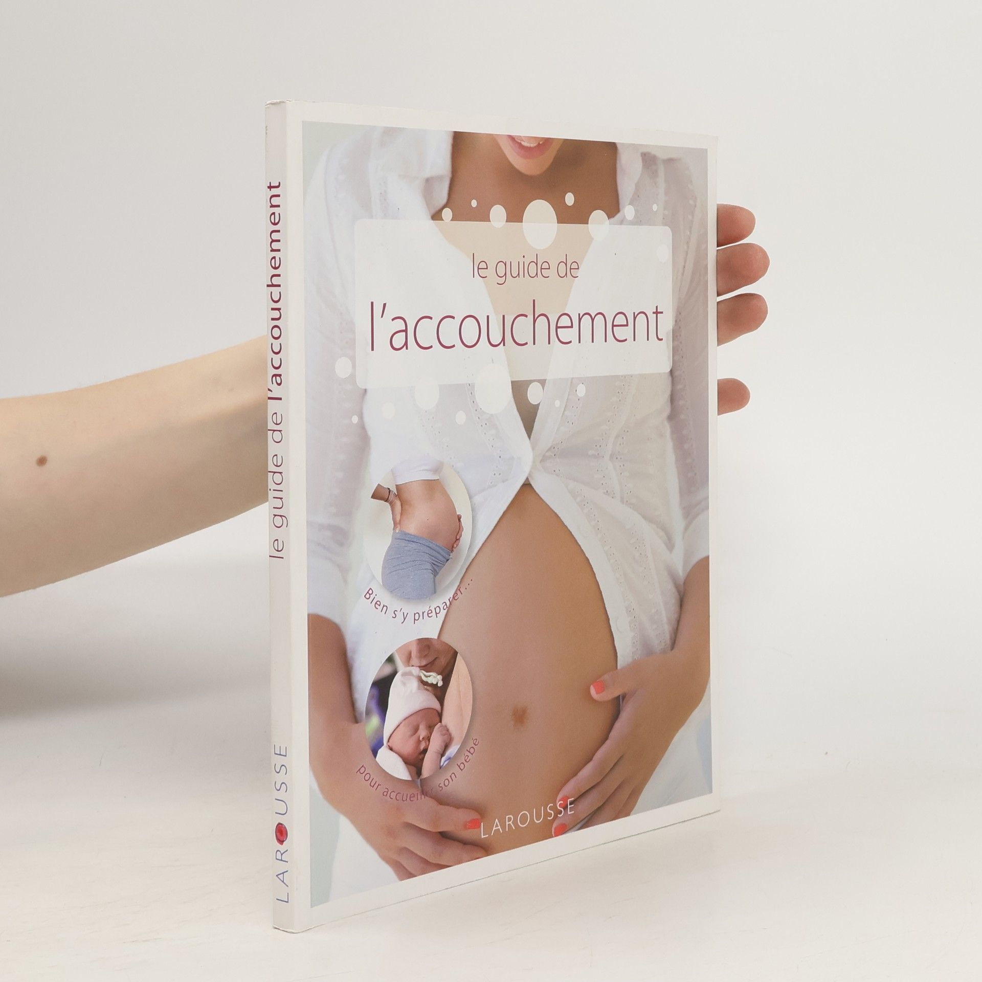 Le guide de l'accouchement