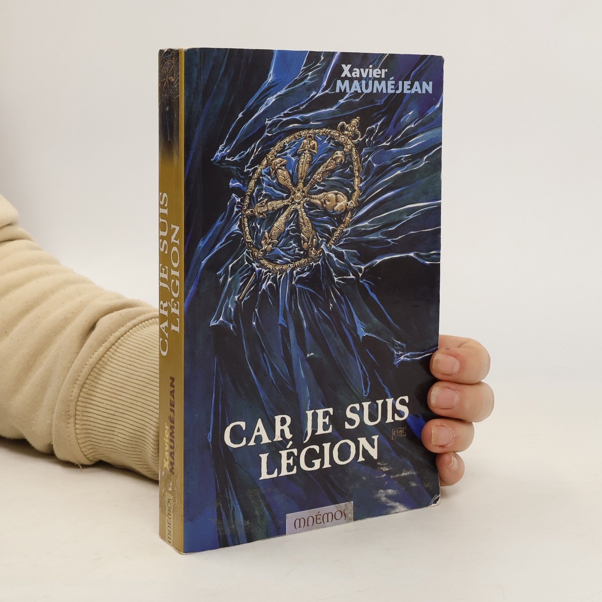 Xavier Mauméjean Car je suis légion