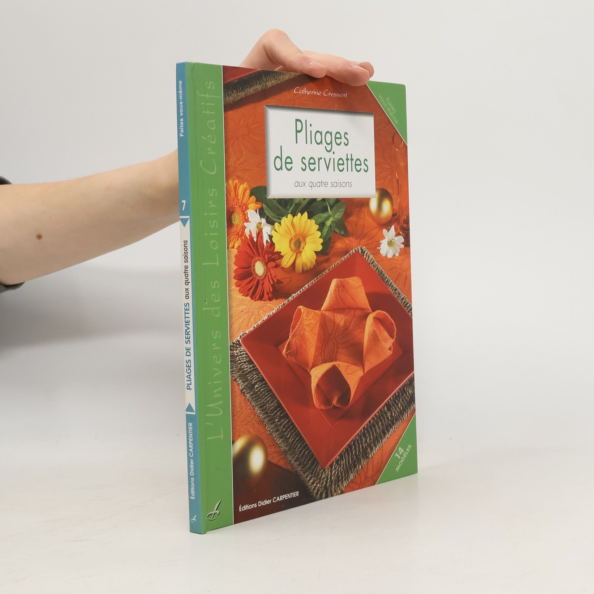 Catherine Cressent Pliage de serviette