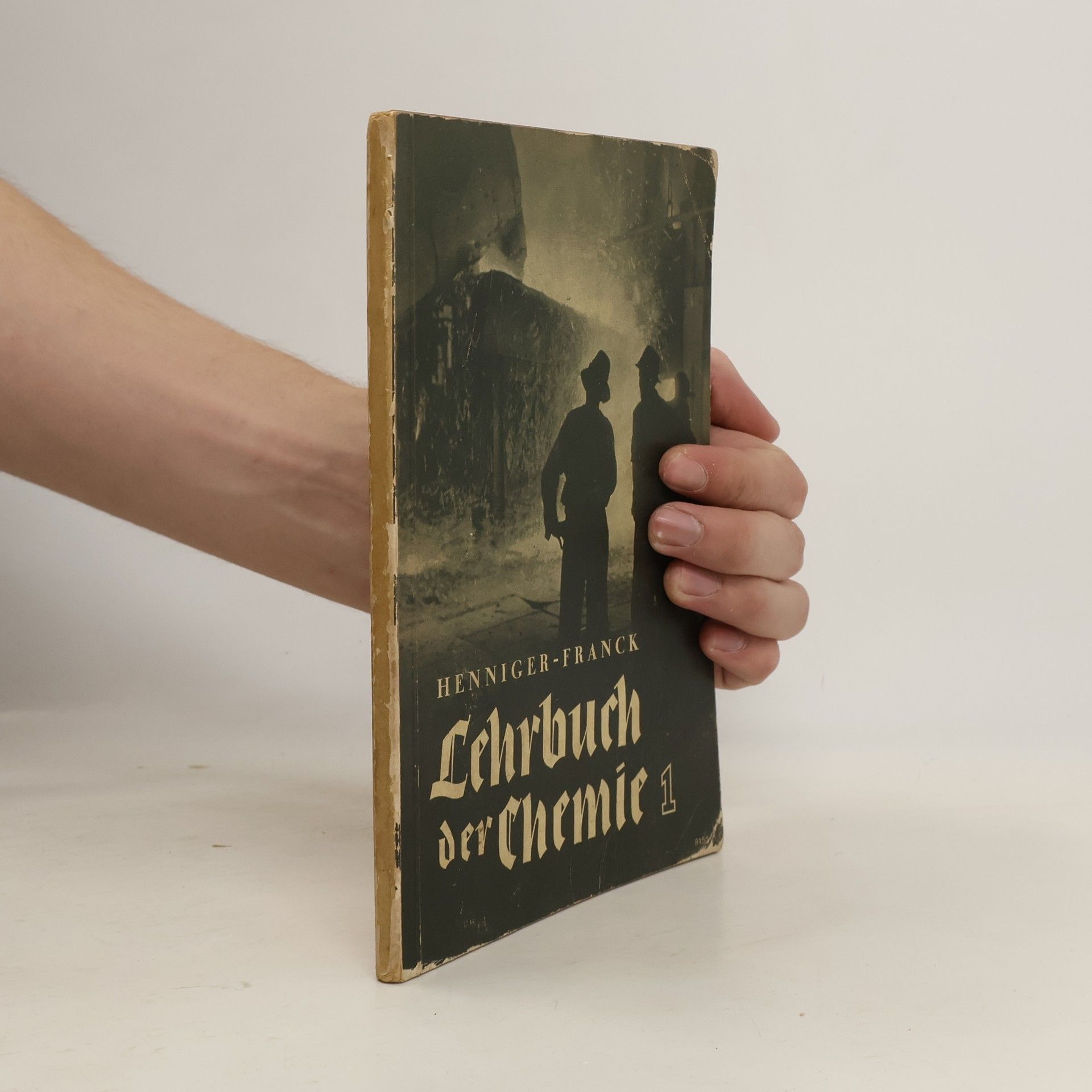 Henniger-Franck Lehrbuch der Chemie 1
