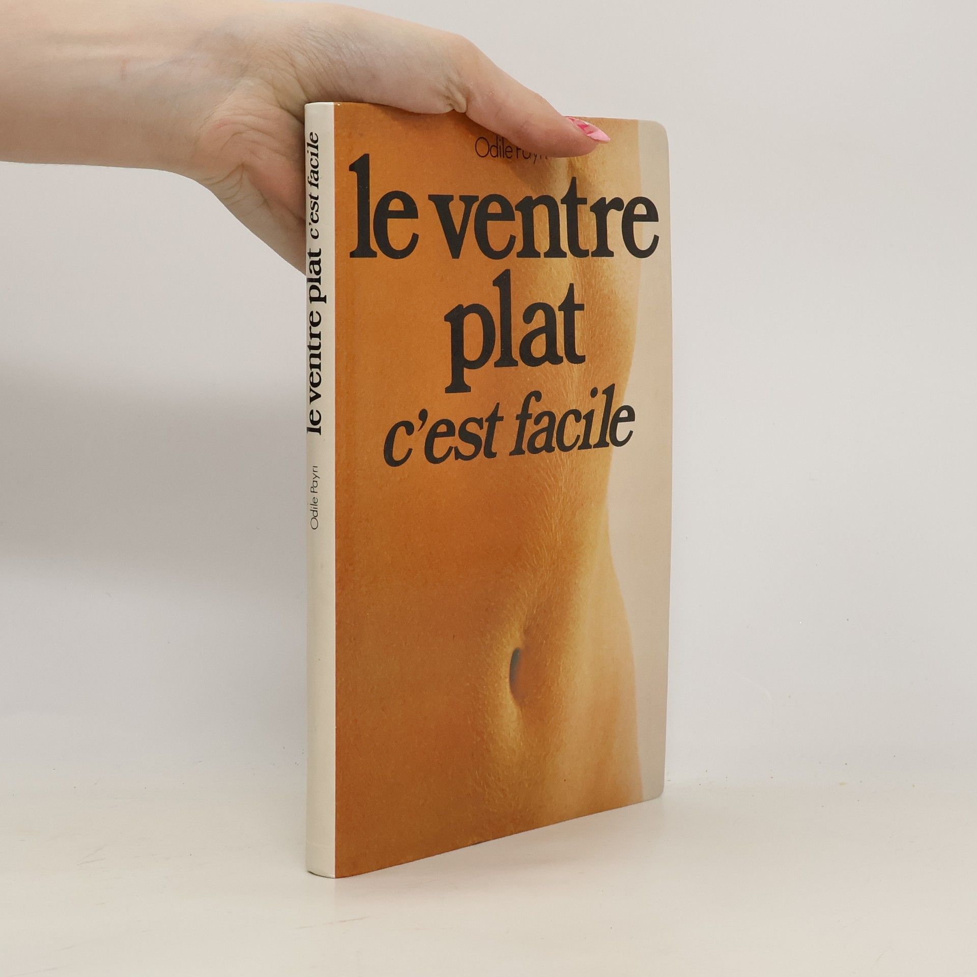Odile Payri Le ventre plat c'est facile.