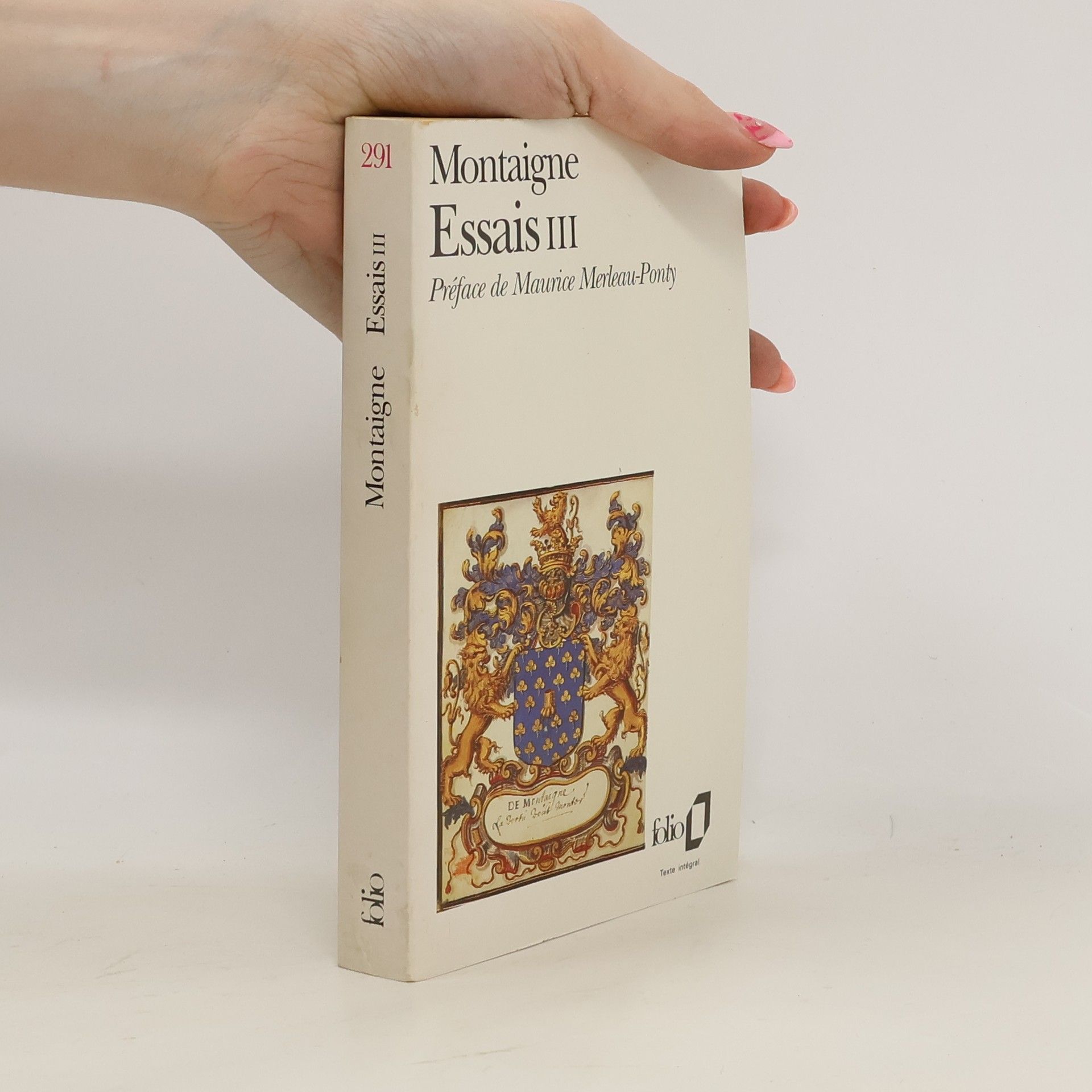 Michel de Montaigne Essais III.