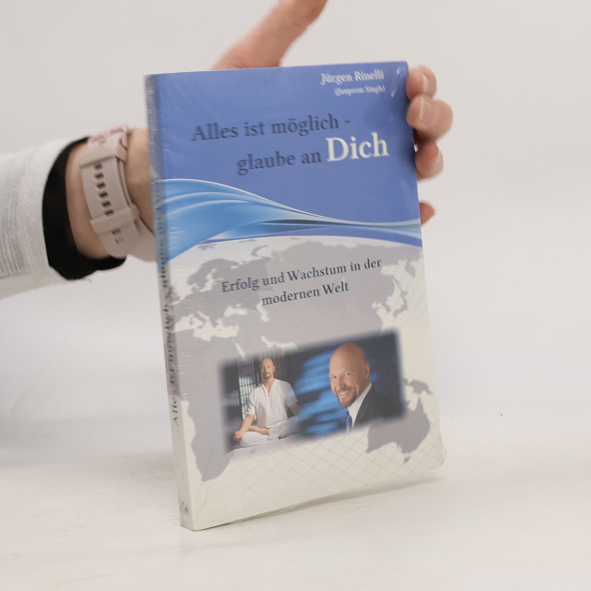 Jürgen Rinelli Alles ist möglich-glaube an Dich