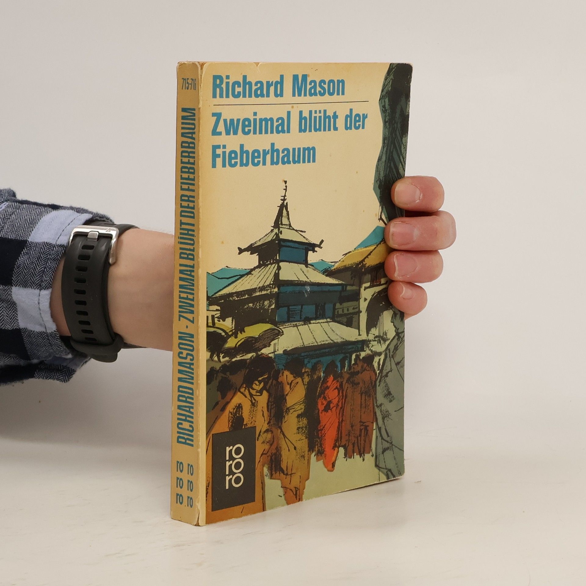 Richard Mason Zweimal blüht der Fieberbaum