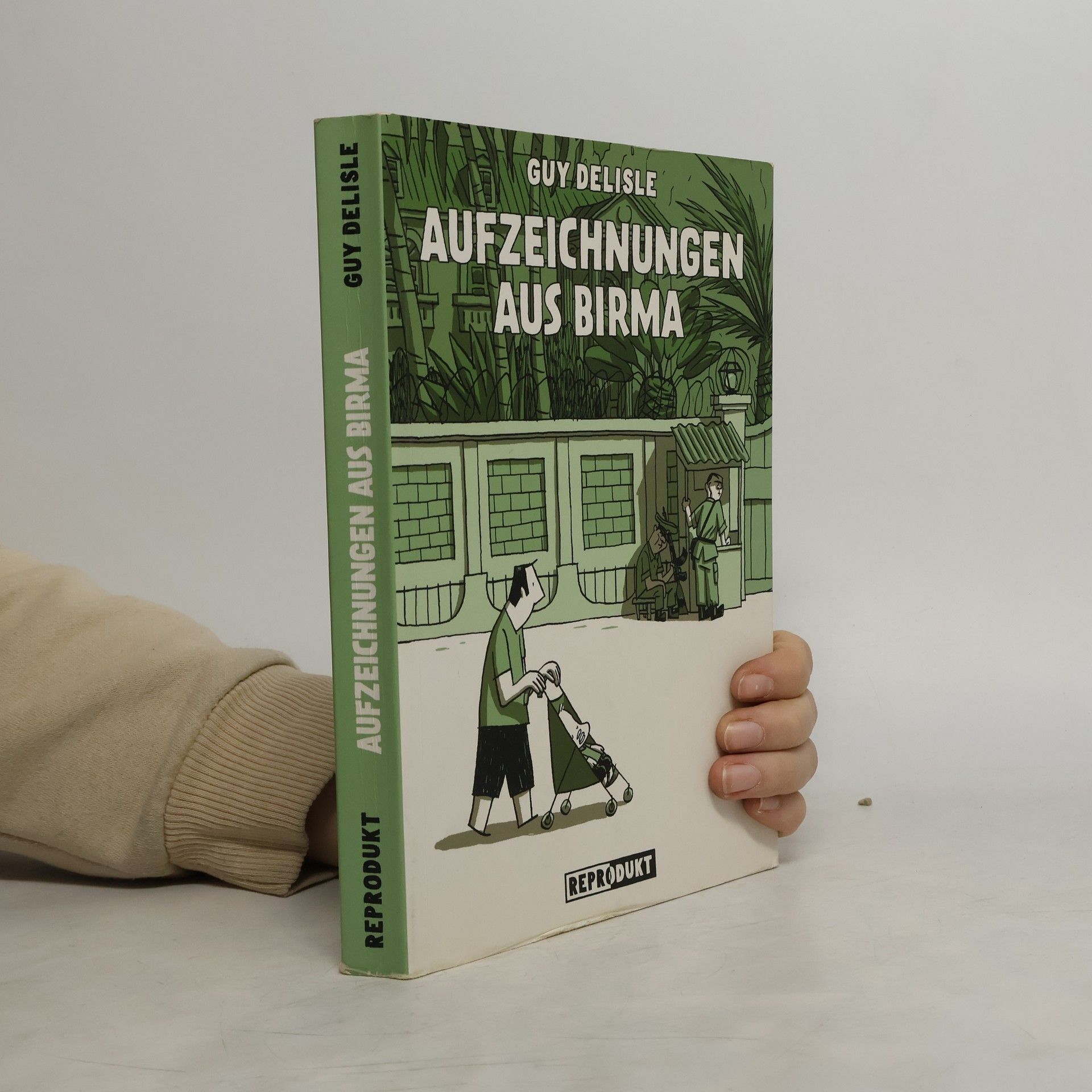 Guy Delisle Aufzeichnungen aus Birma