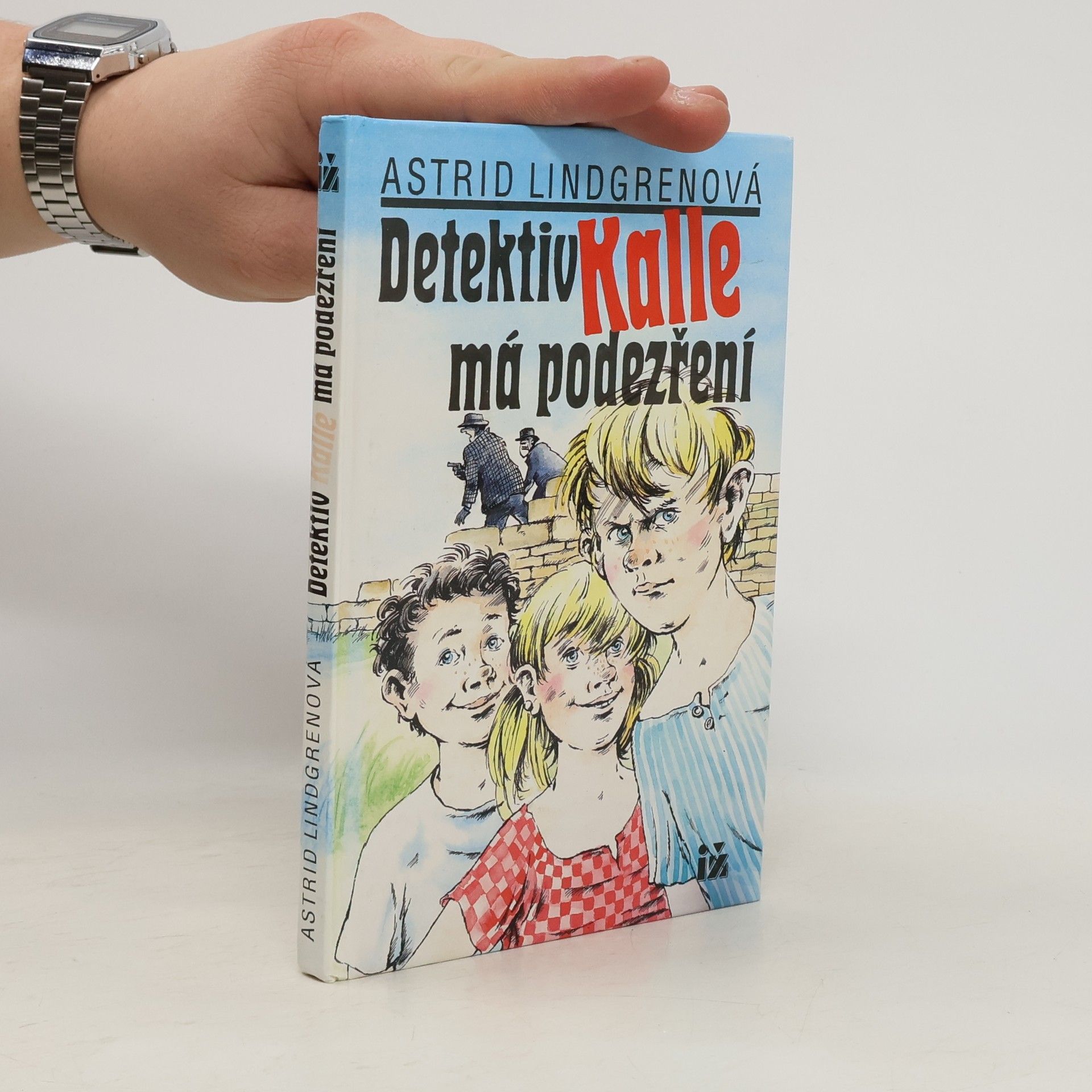 Astrid Lindgrenová Detektiv Kalle má podezření