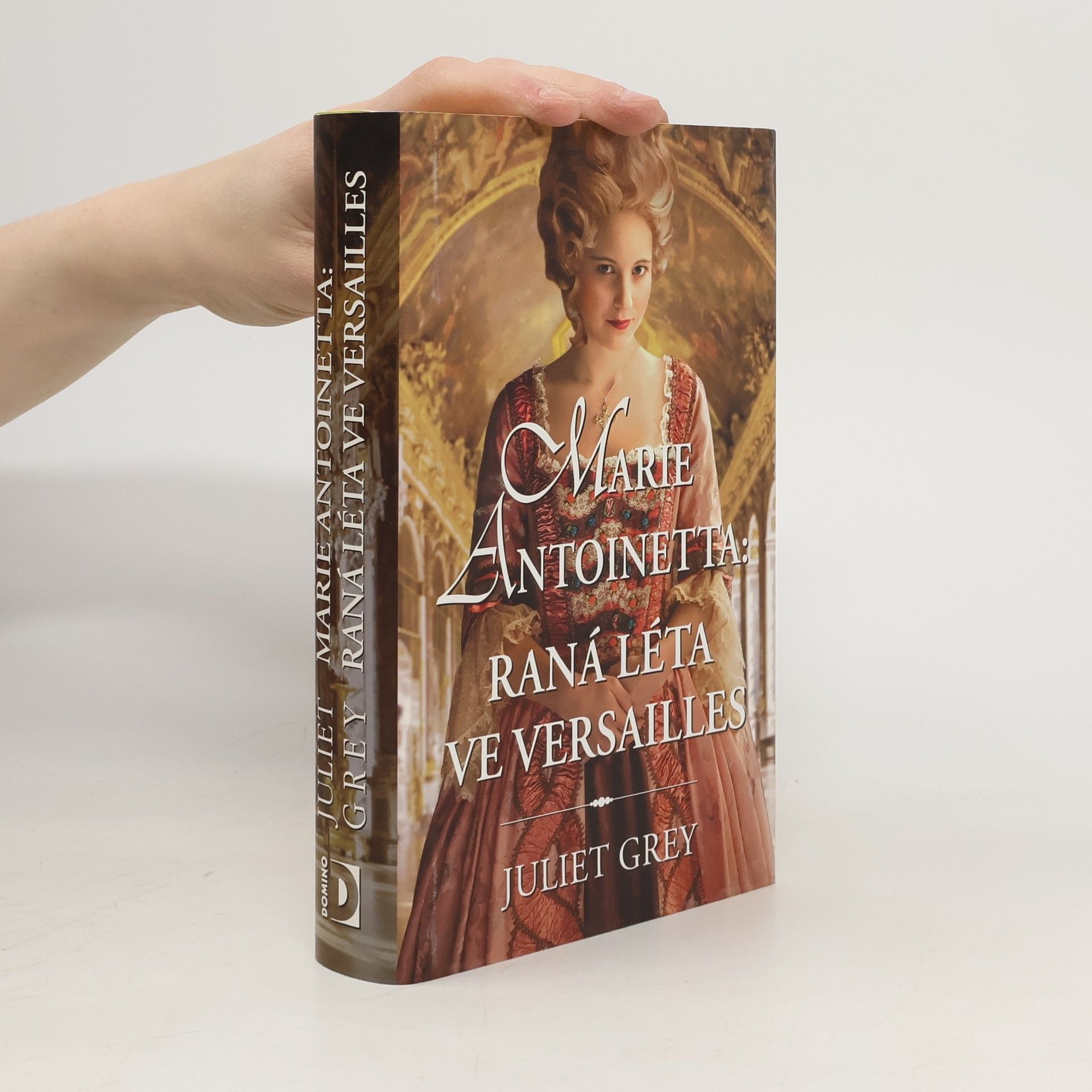 Juliet Grey Marie Antoinetta: Raná léta ve Versailles
