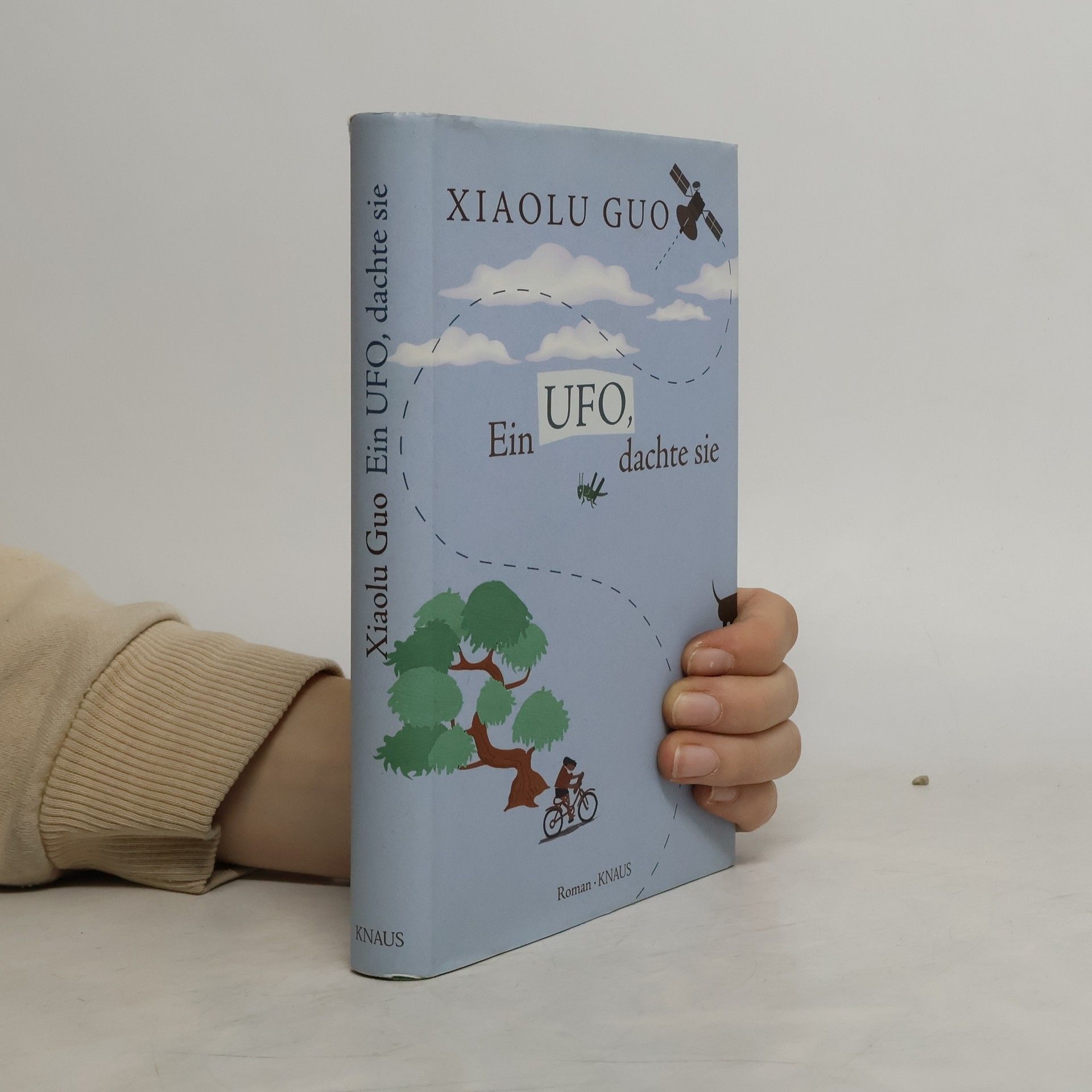 Xiaolu Guo Ein Ufo, dachte sie