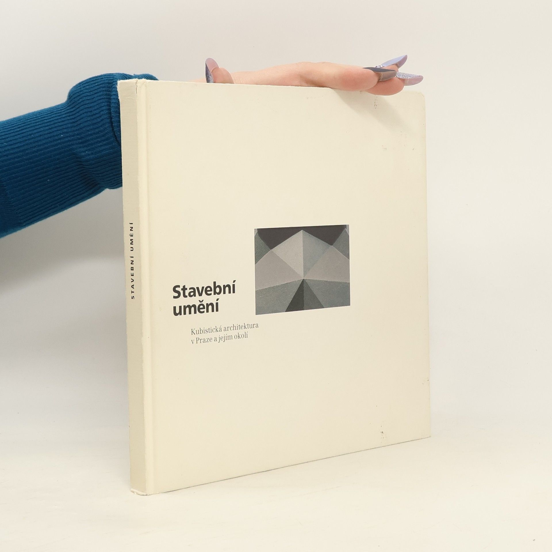 Kolektív autorov Stavební umění. Kubistická architektura v Praze a jejím okolí