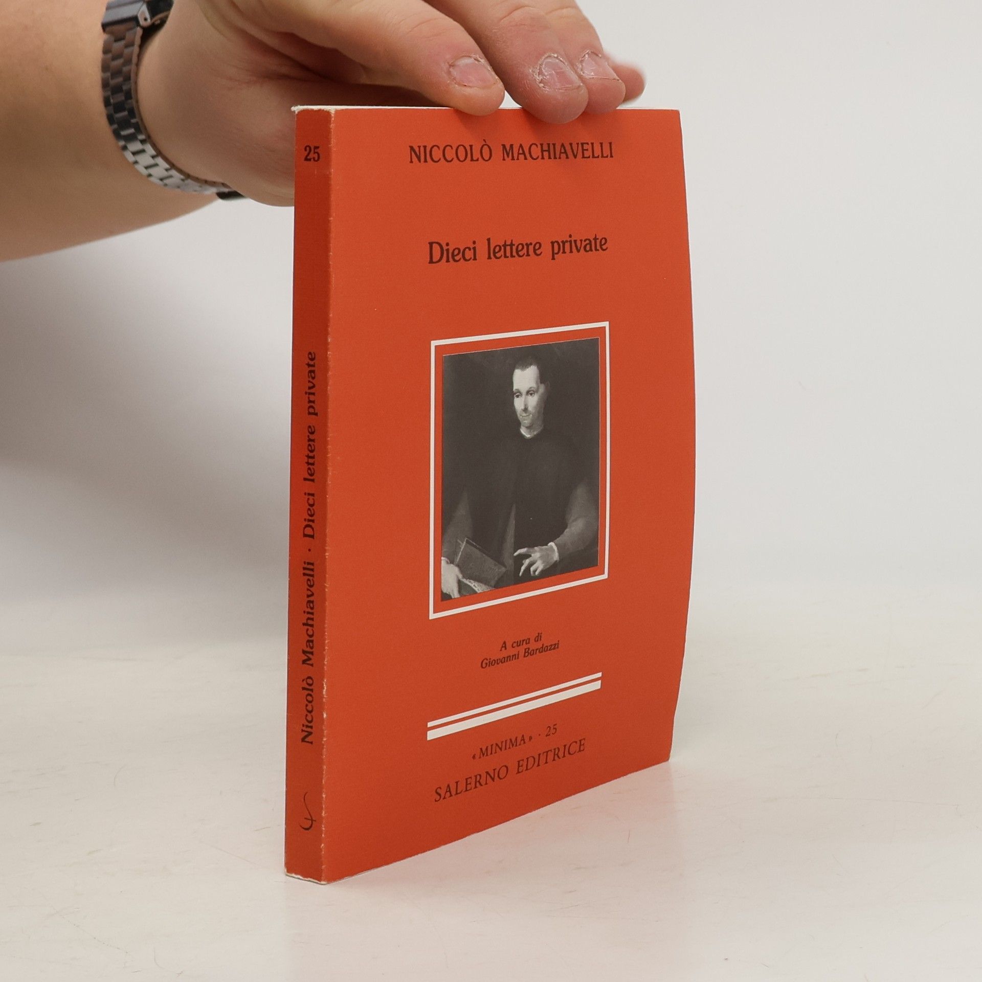Niccolò Machiavelli Minima - 25: Dieci lettere private