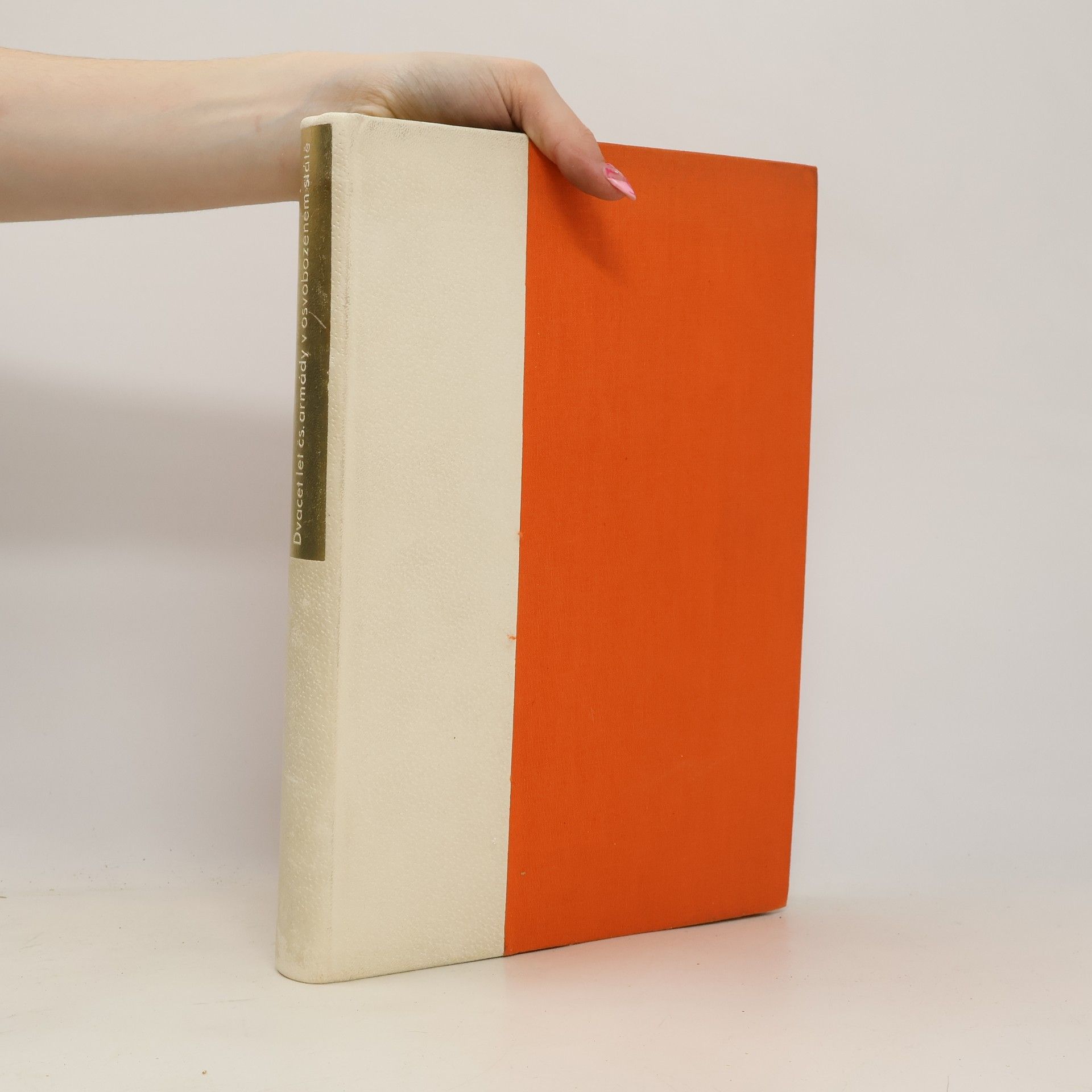 AA.VV. Dvacet let československé armády v osvobozeném státě