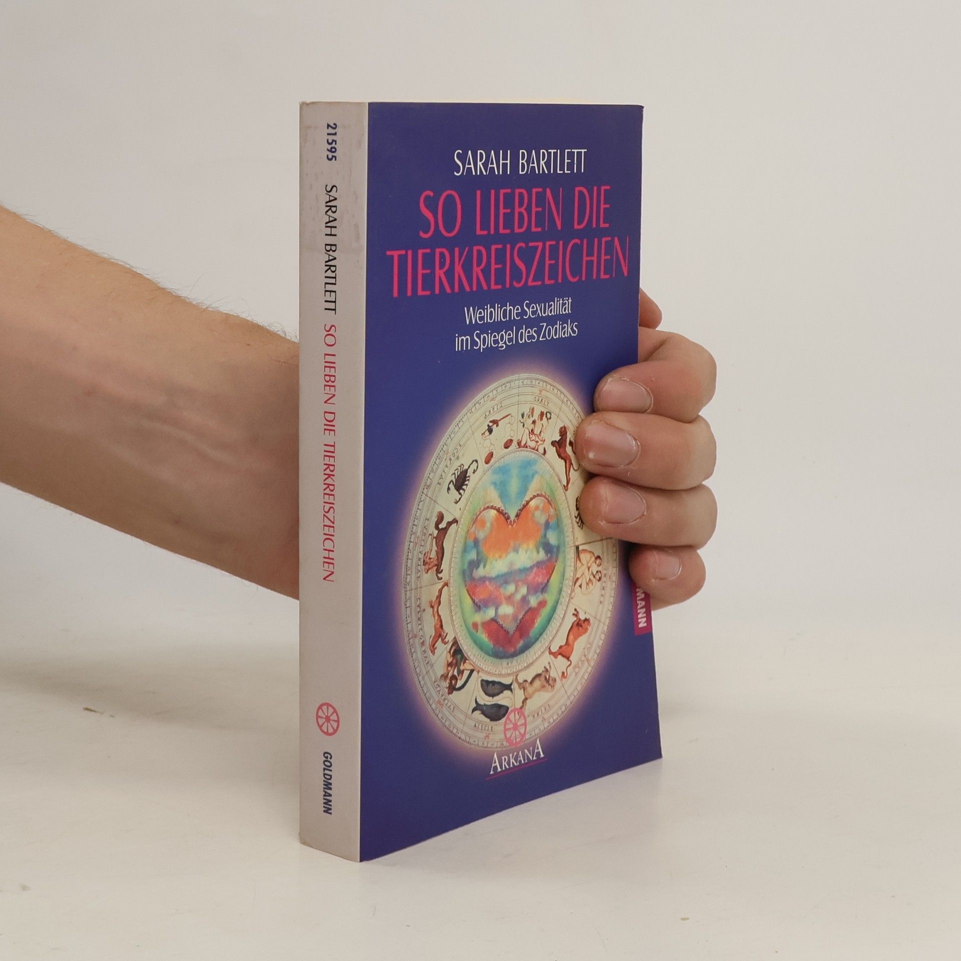 Sarah Bartlett So lieben die Tierkreiszeichen
