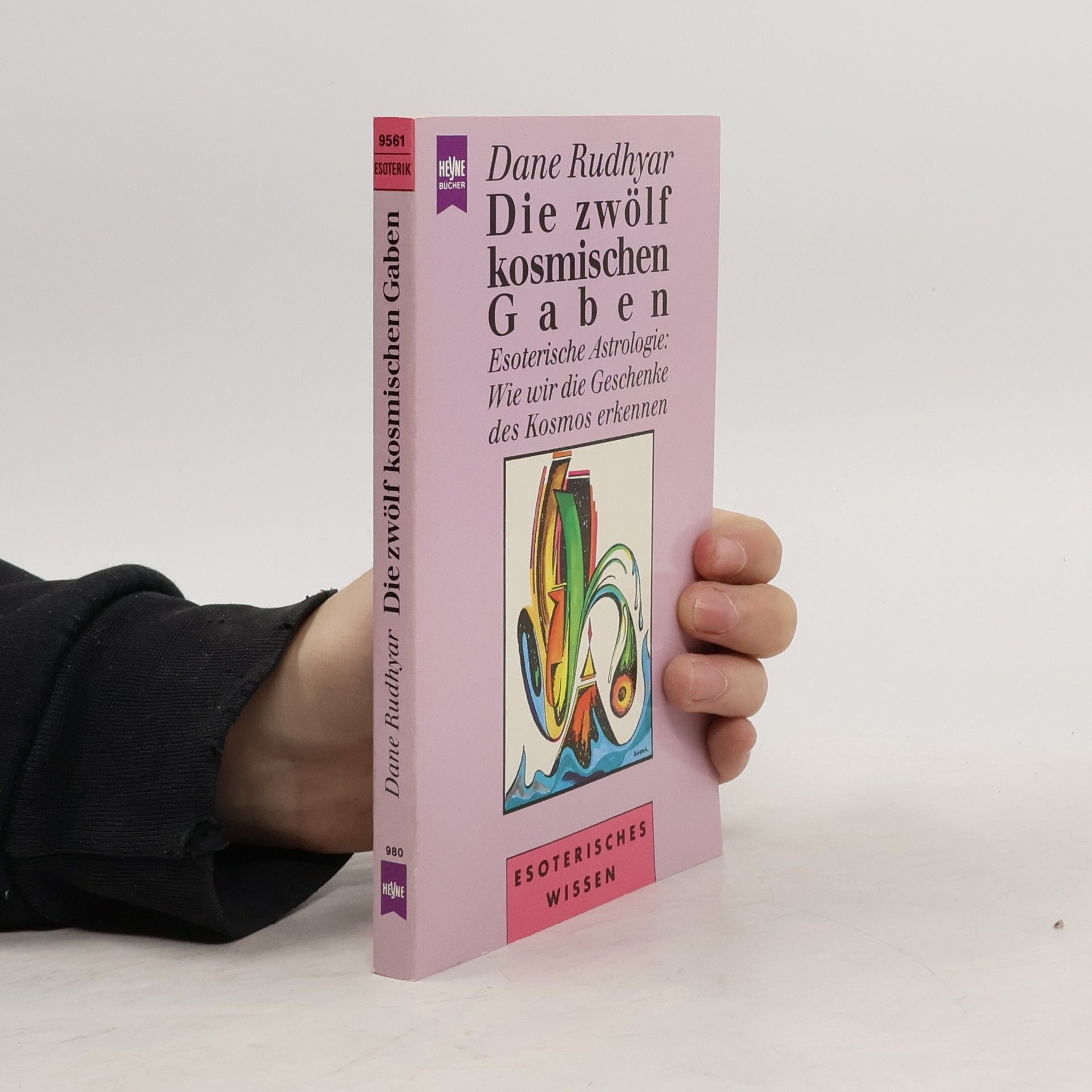 Dane Rudhyar Die zwölf kosmischen Gaben