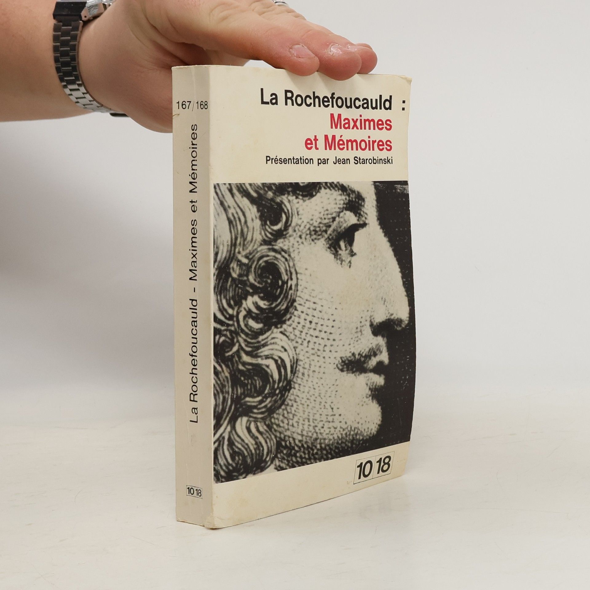 François de La Rochefoucauld Maximes et mémoires