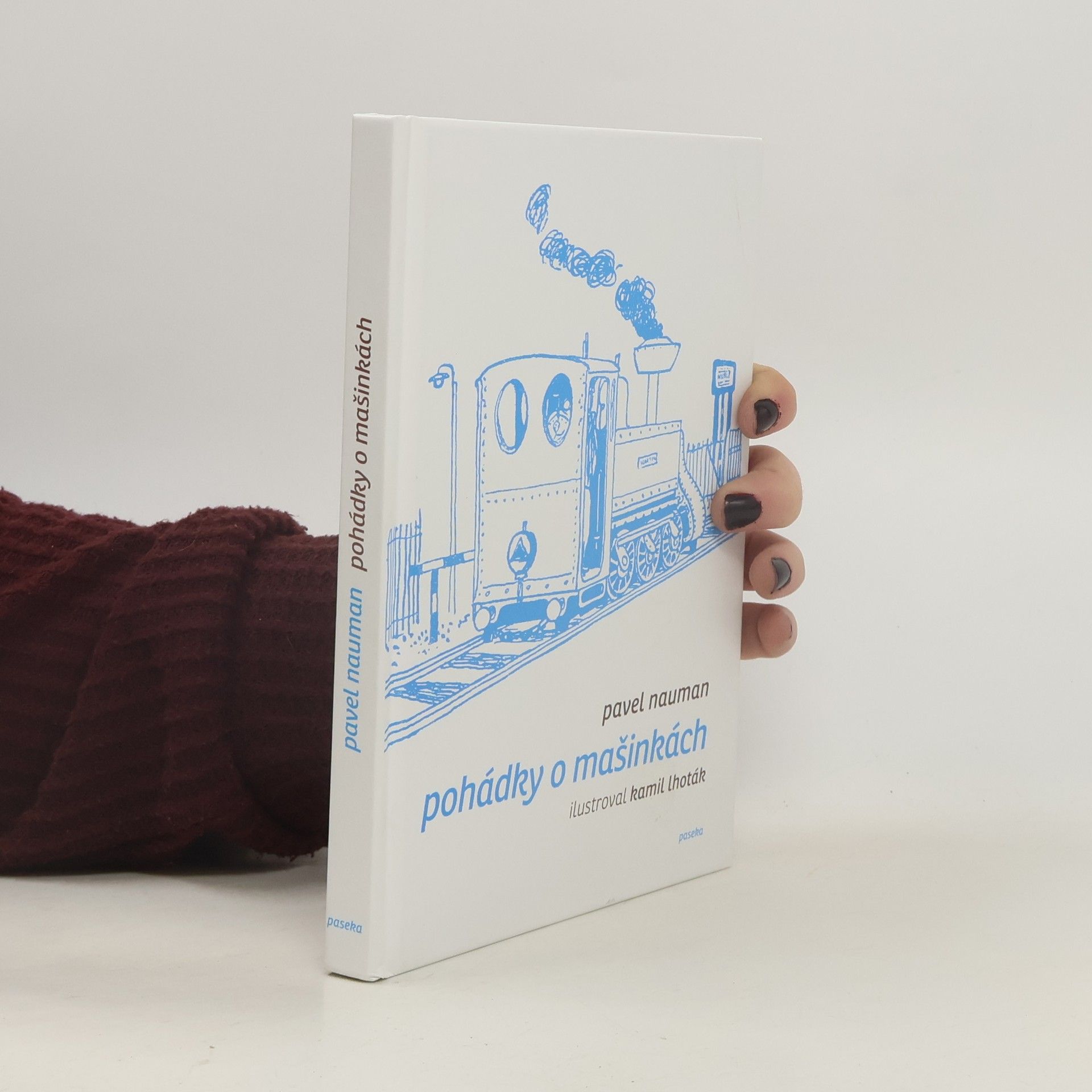Pavel Nauman Pohádky o mašinkách