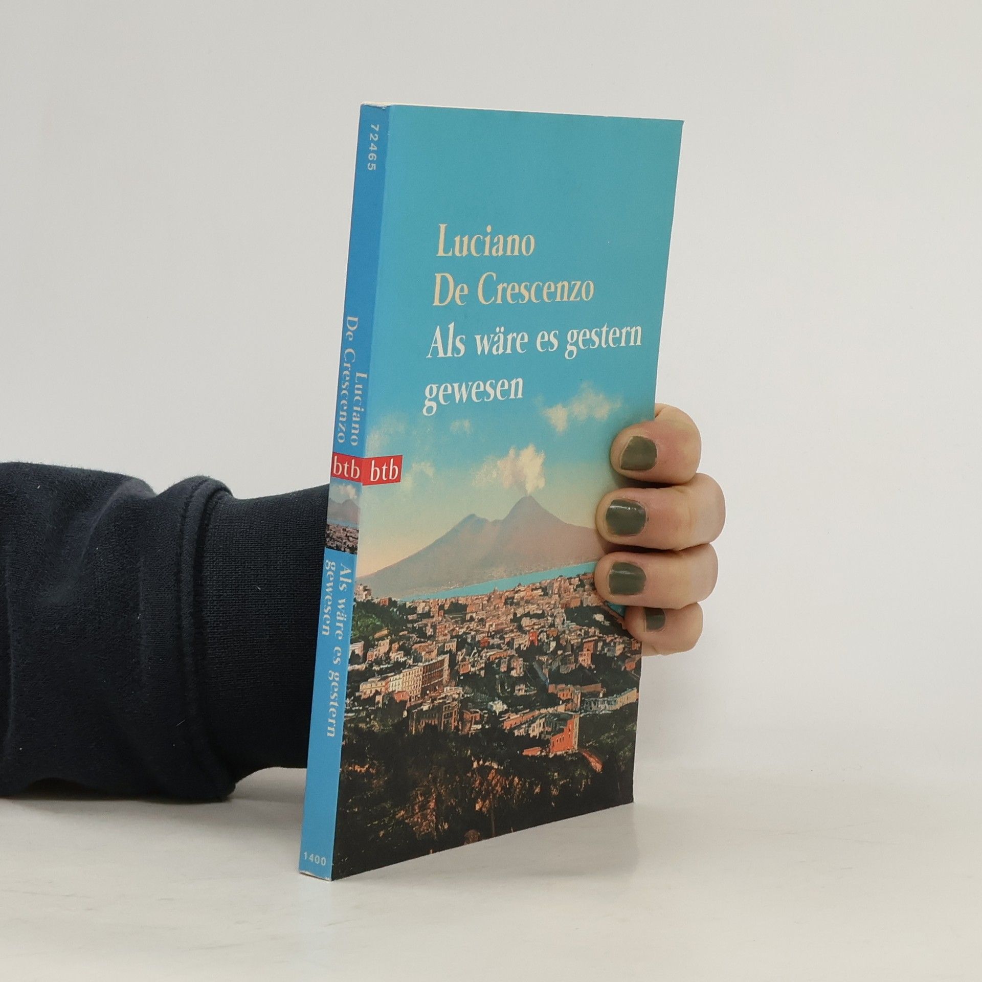 Luciano De Crescenzo Als wäre es gestern gewesen