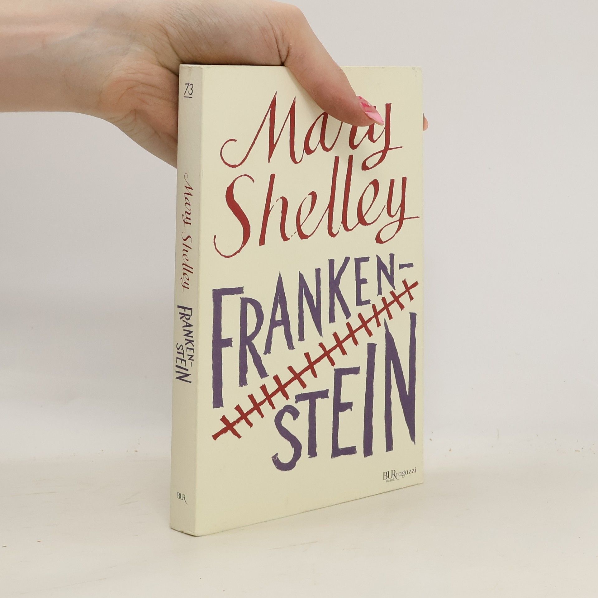 Mary Shelley Frankenstein. Ediz. integrale