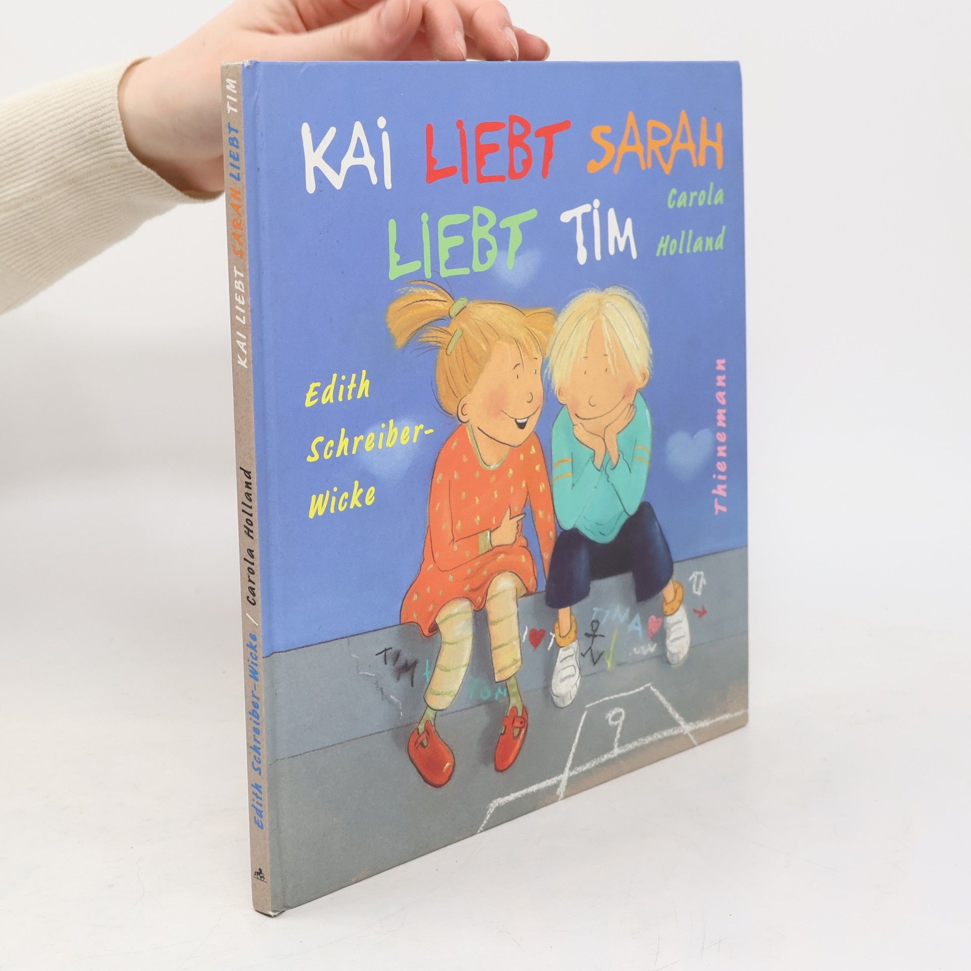 Edith Schreiber-Wicke Kai liebt Sarah liebt Tim