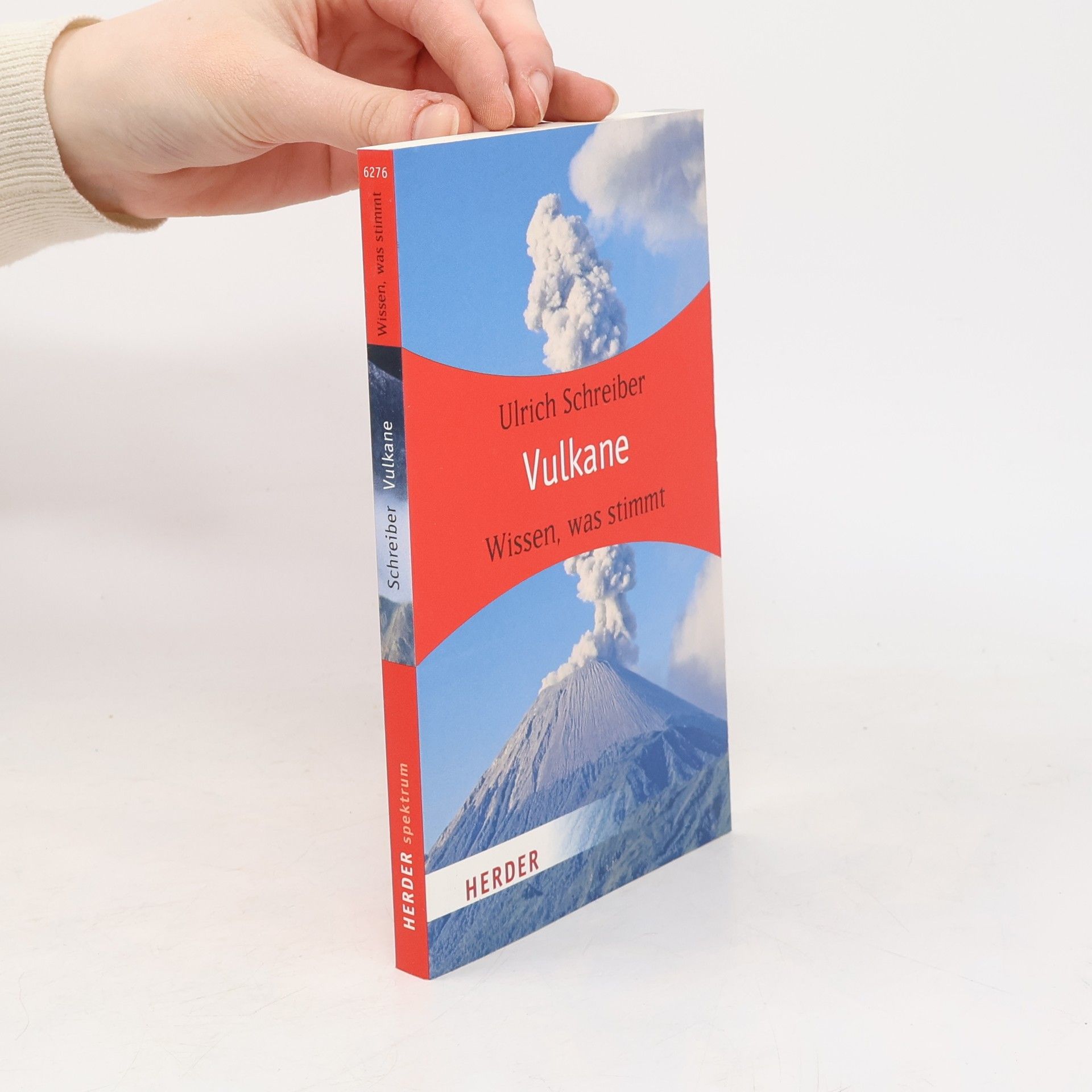 Hans-Ulrich Schreiber Herder Spektrum: Vulkane