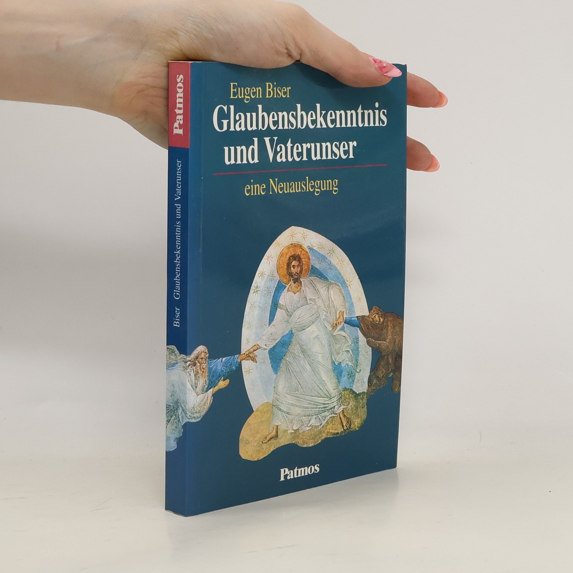 biser-eugen Glaubensbekenntnis und Vaterunser, eine Neuauslegung