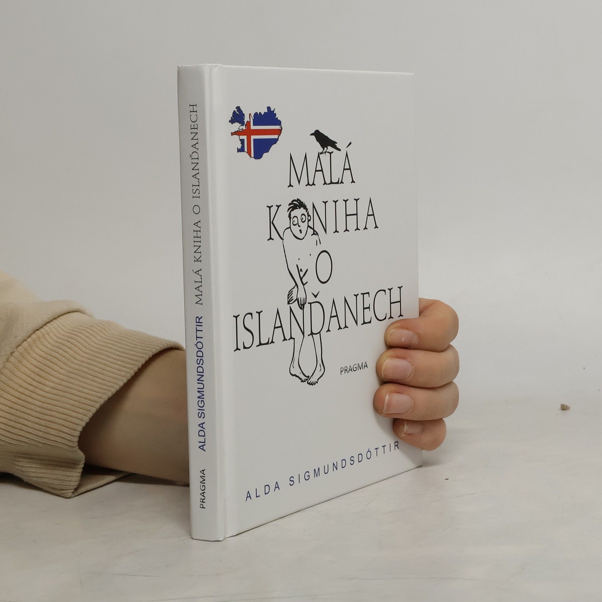 Jiří Kleňha Malá kniha o Islanďanech. 50 miniaturních esejí o zvláštnostech a slabostech Islanďanů