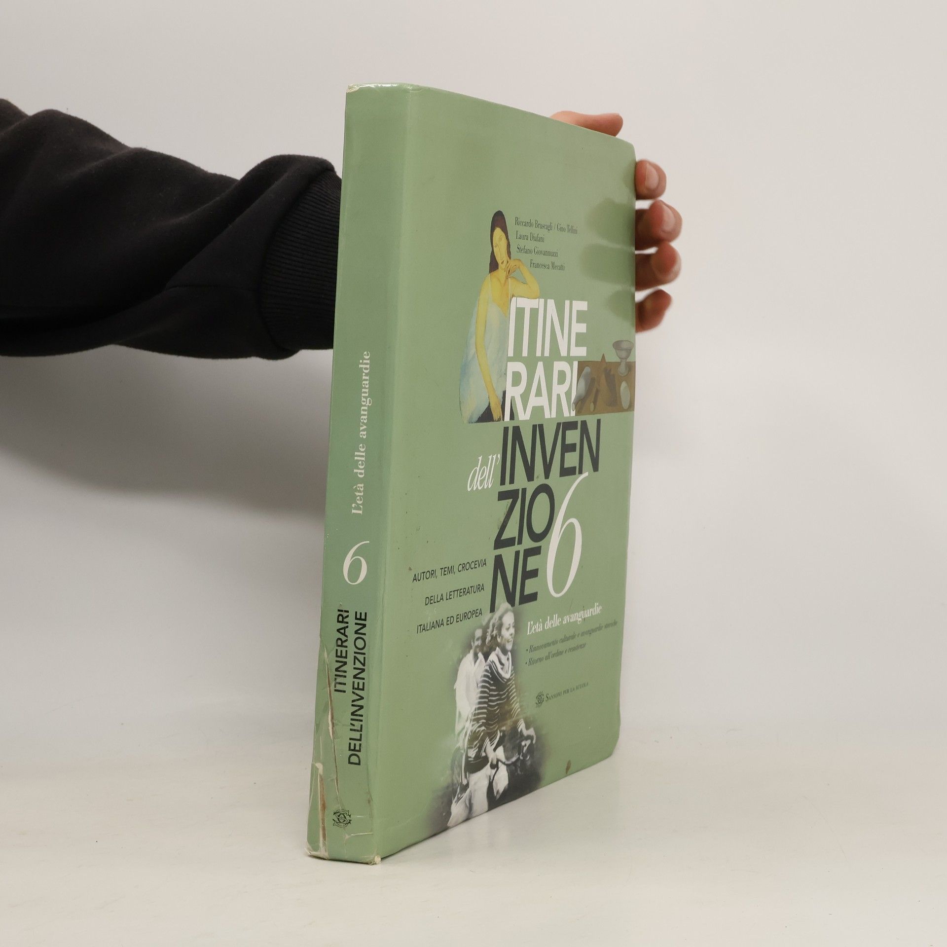 Itinerari dell'invenzione - 6: L'età delle avanguardie - Per le scuole superiori