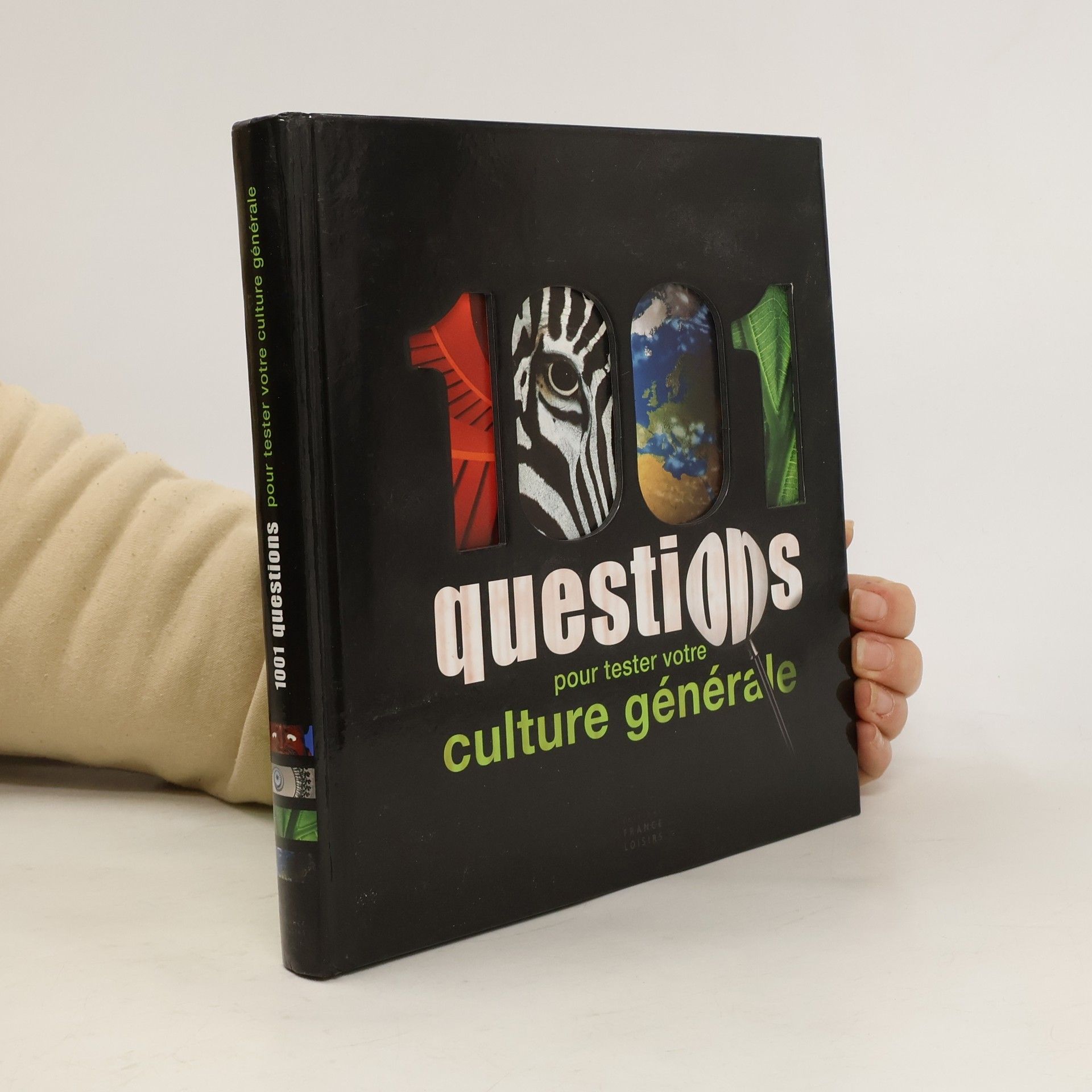 Collectif 1001 questions pour tester votre culture générale