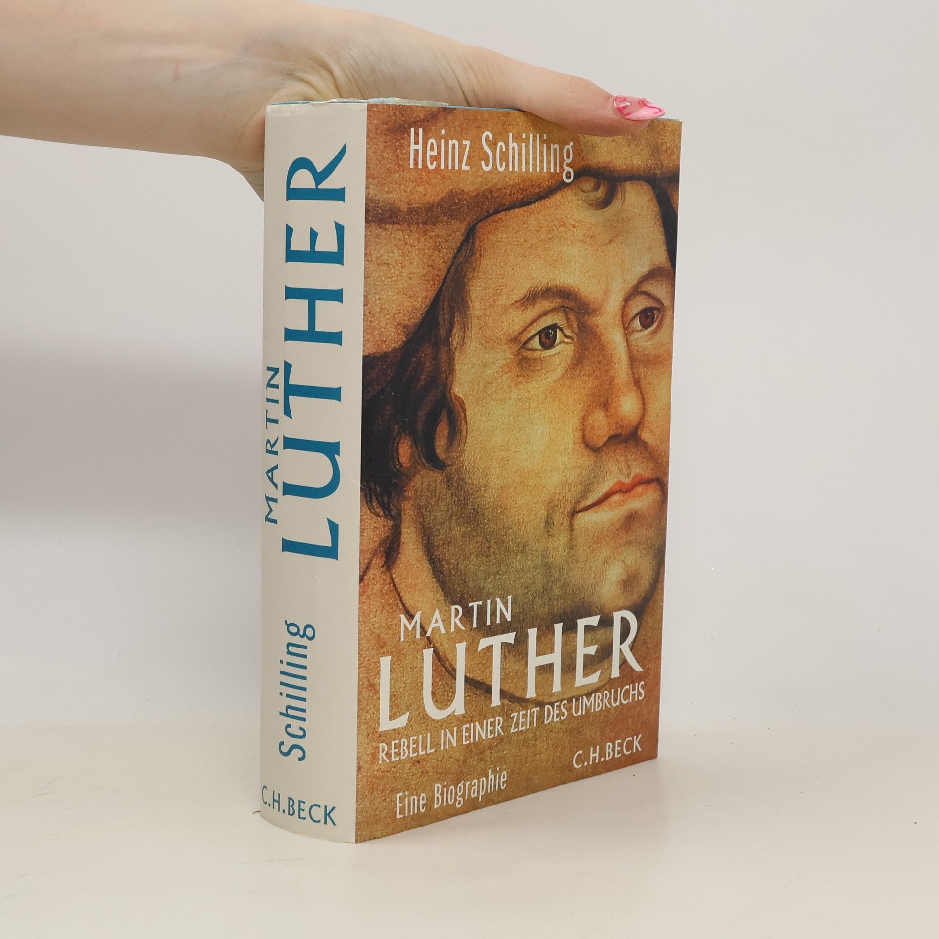 Heinz Schilling Martin Luther