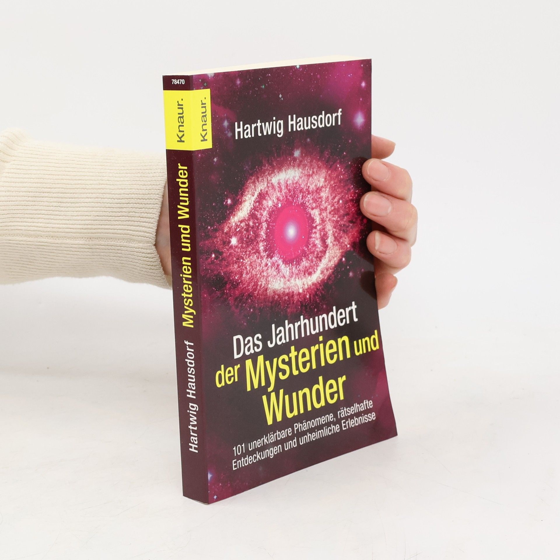 Hartwig Hausdorf Das Jahrhundert der Mysterien und Wunder