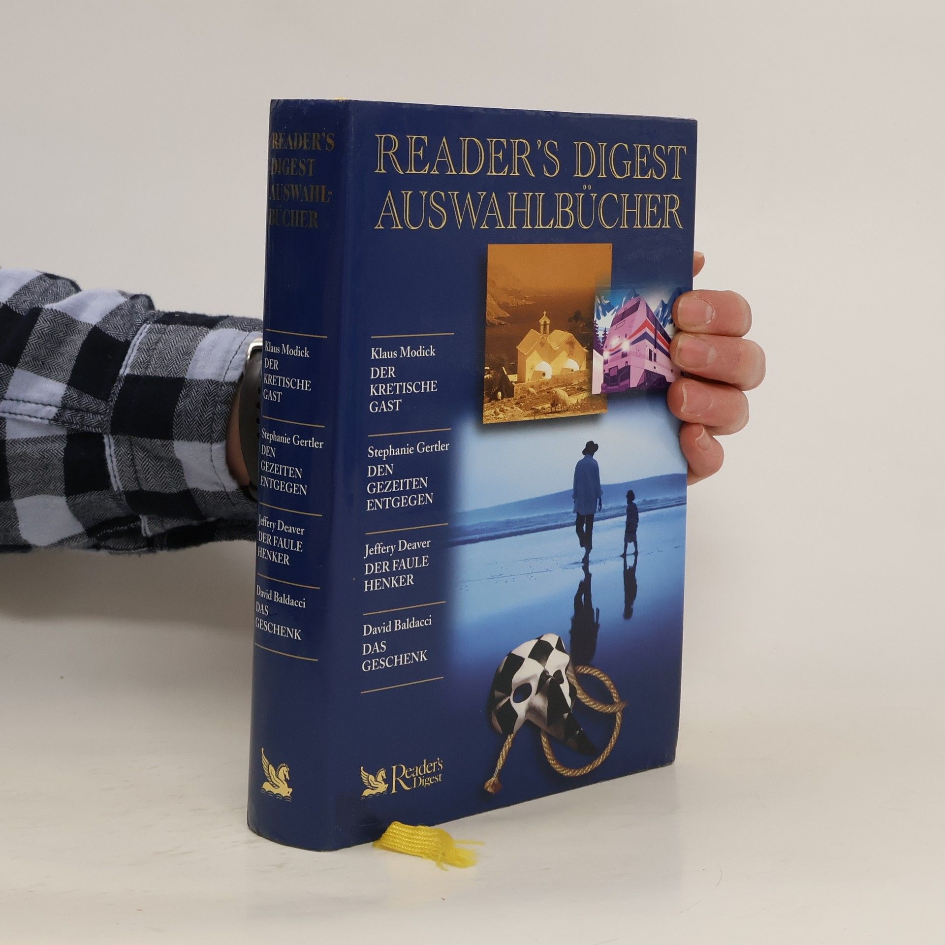 Reader's Digest Auswahlbücher: Der Kretische Gast / Den Gezeiten Entgegen / Der Faule Henher / Das Geschenk