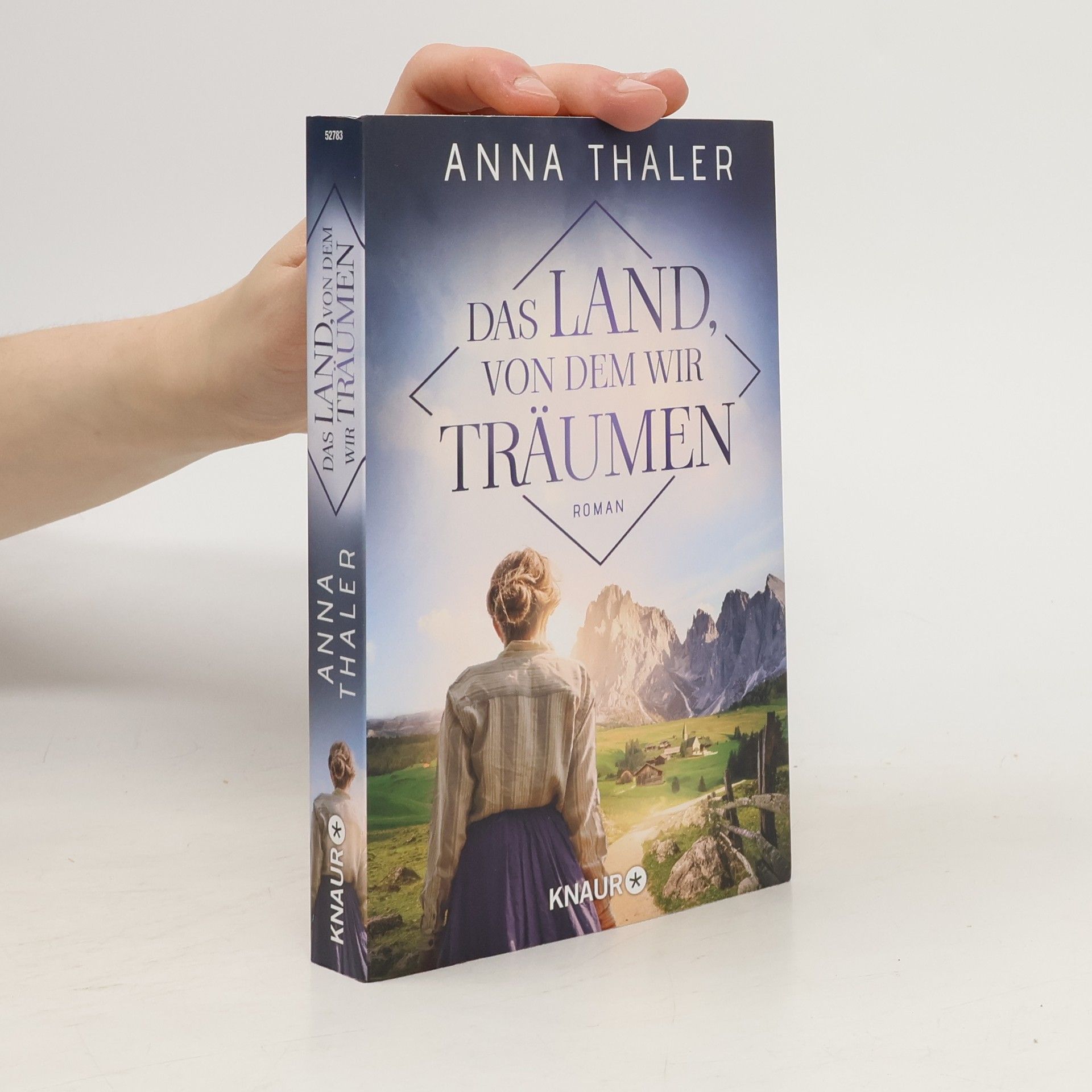 Anna Thaler Das Land, von dem wir träumen
