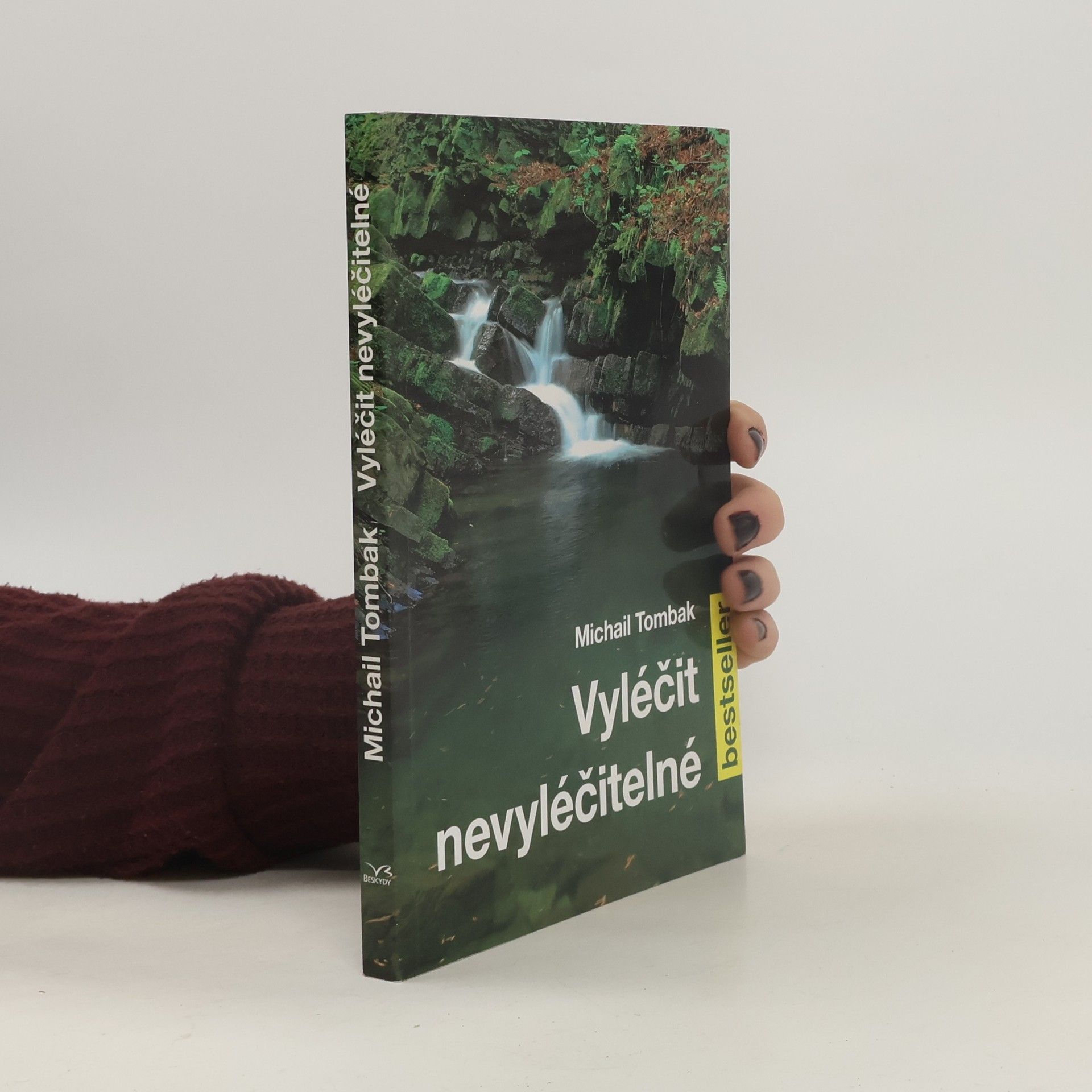 Michail Tombak Vyléčit nevyléčitelné