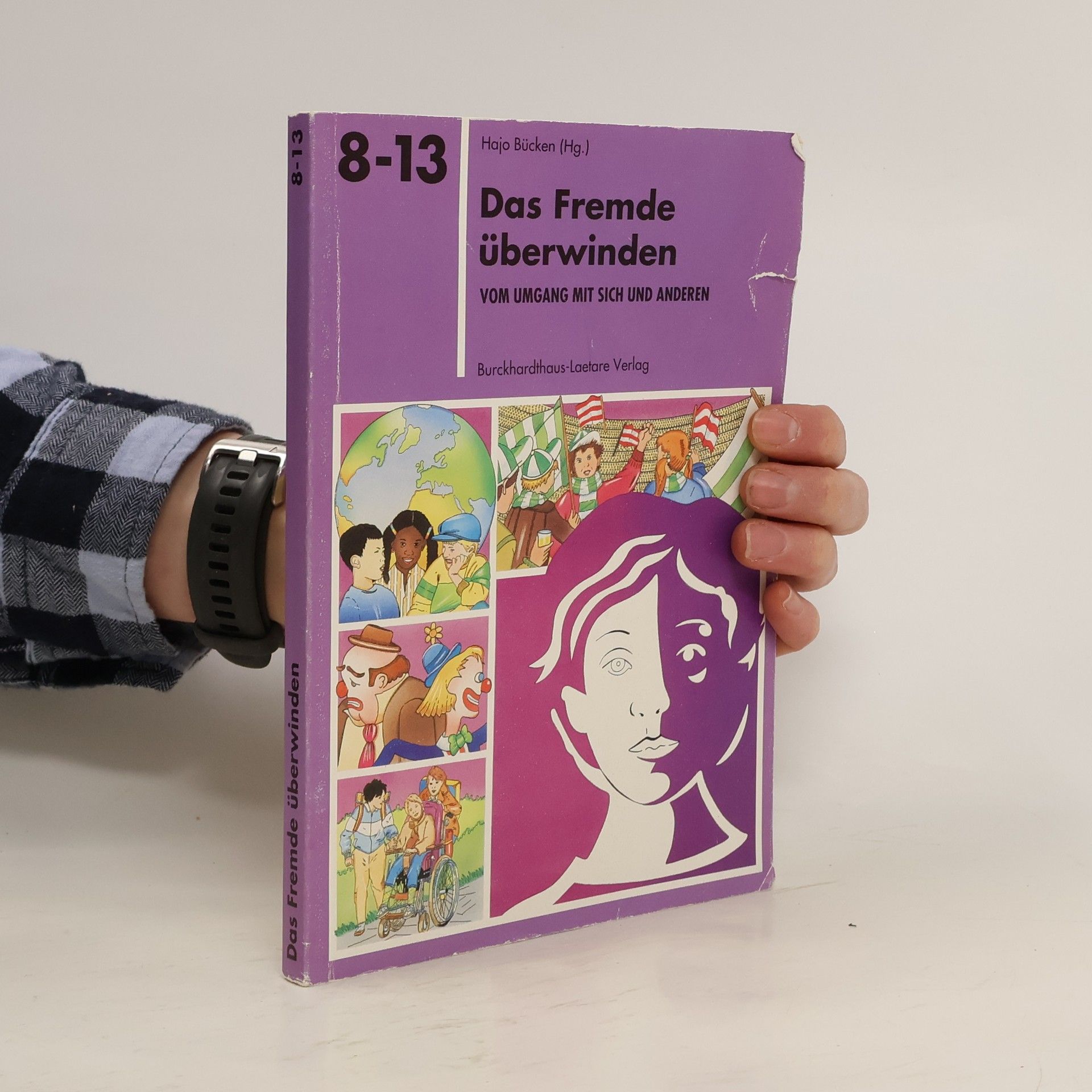 Hajo Bücken Das Fremde überwinden