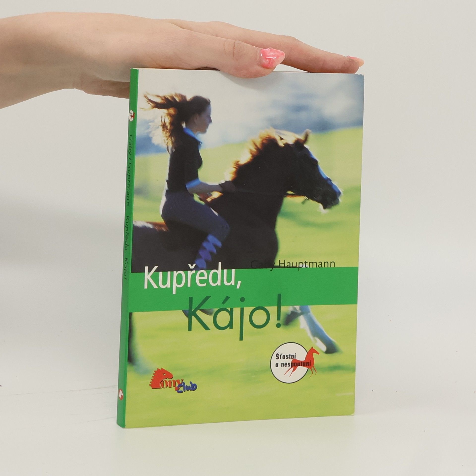 Gaby Hauptmann Kupředu, Kájo!