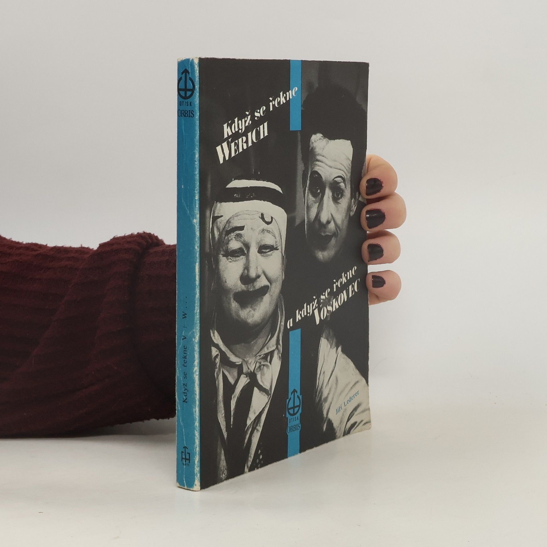 Jiří Lederer Když se řekne Werich a když se řekne Voskovec