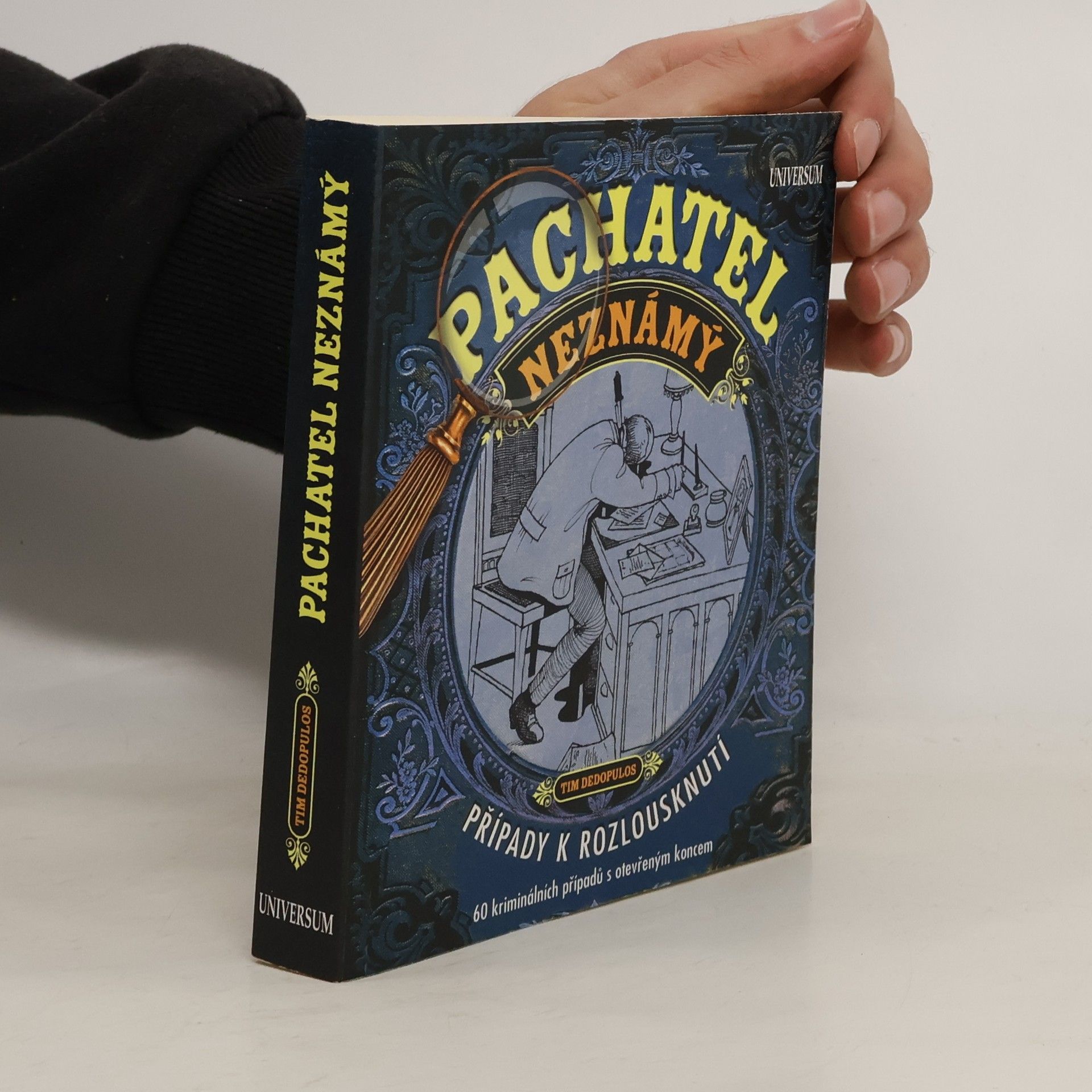 Tim Dedopulos Pachatel neznámý. Případy k rozlousknutí 2
