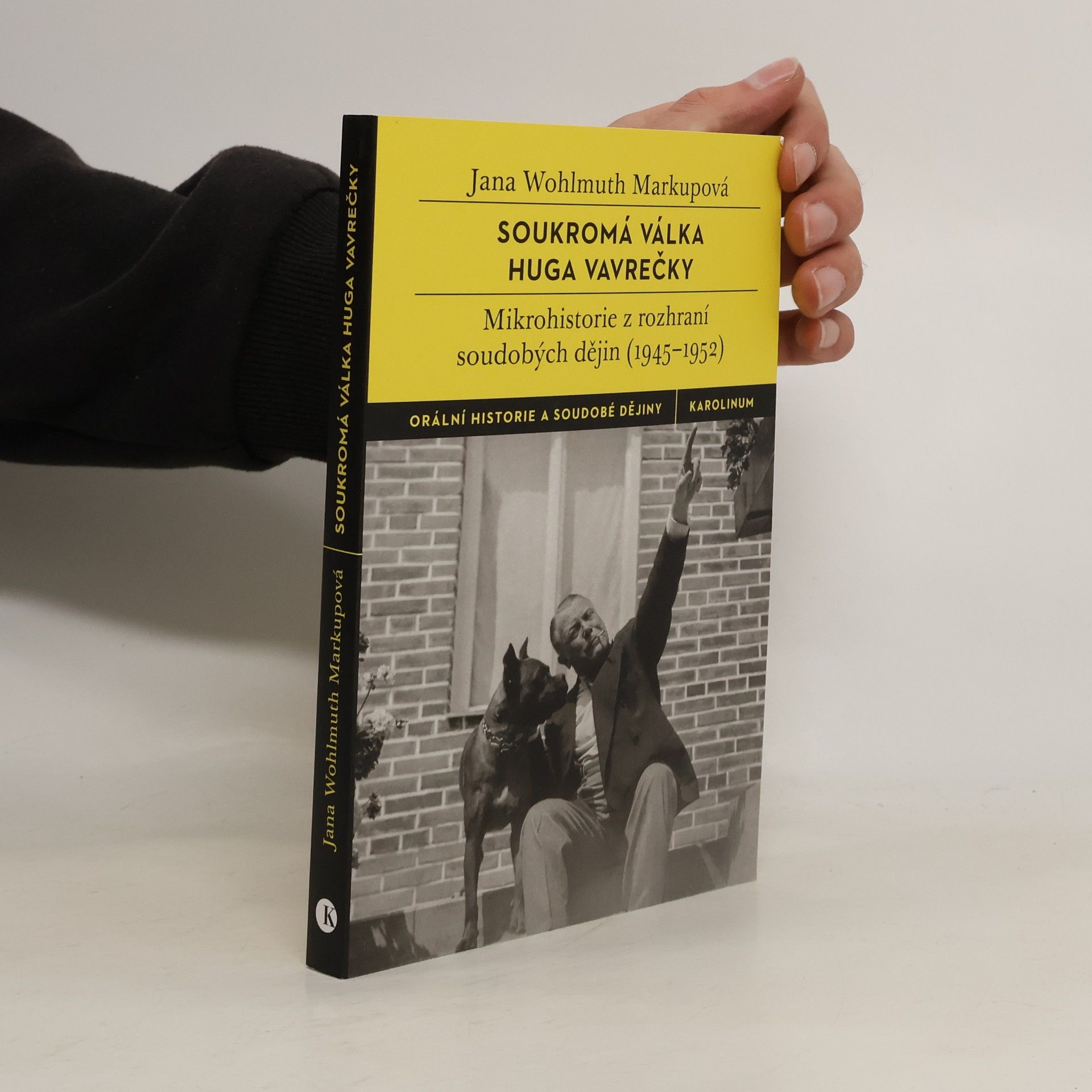 Jana Wohlmuth Markupová Soukromá válka Huga Vavrečky