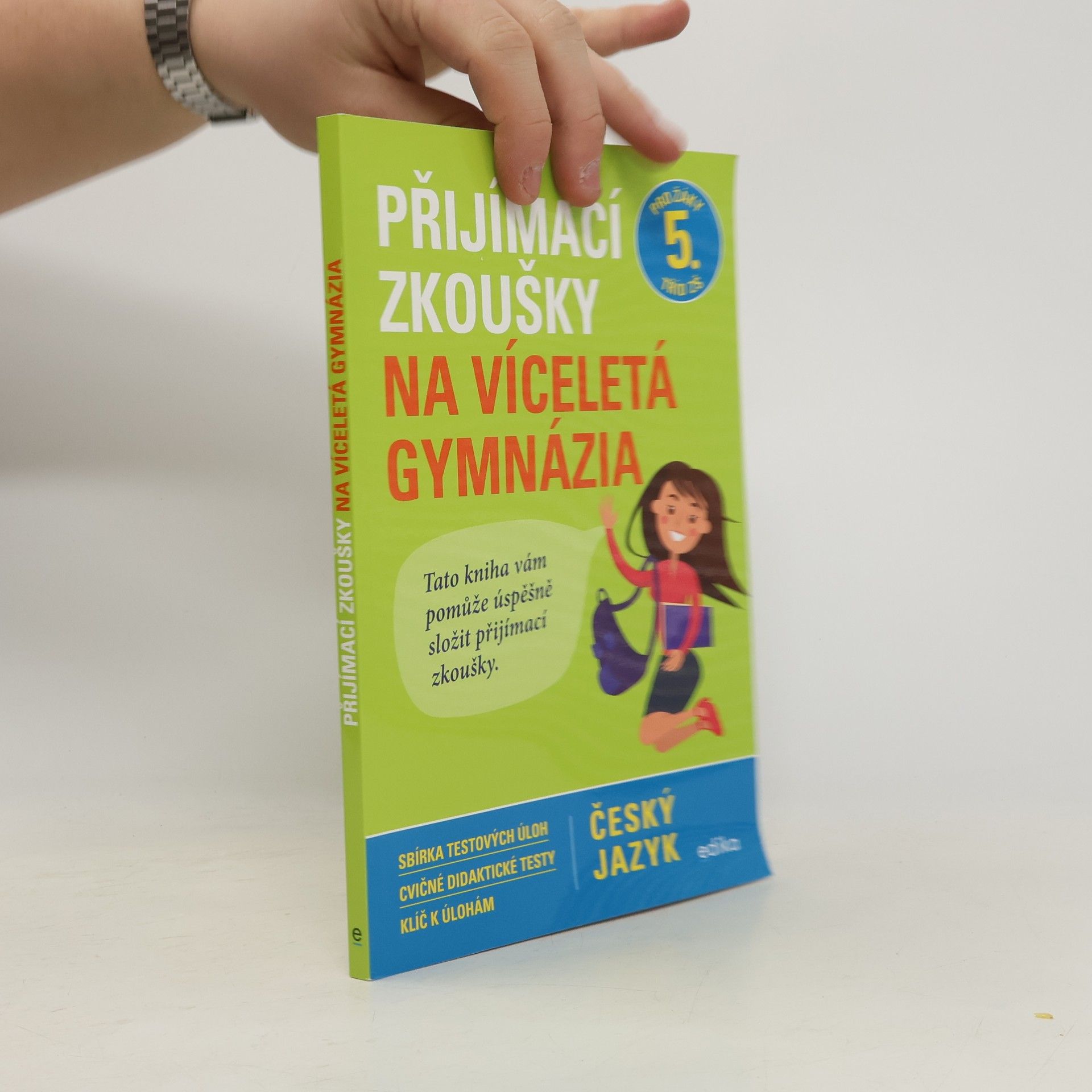 Přijímací zkoušky na víceletá gymnázia. Český jazyk.