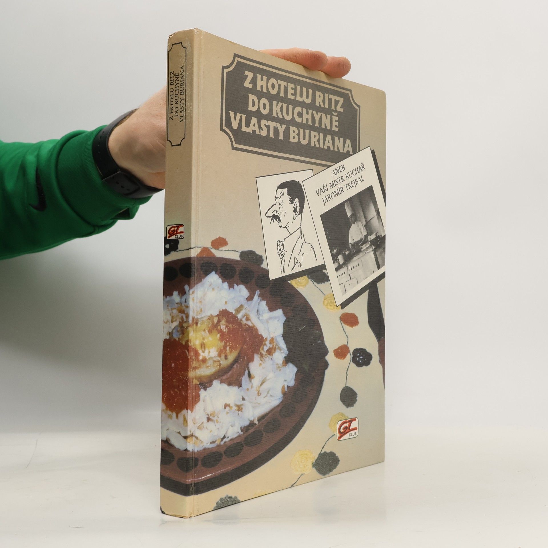 Z hotelu Ritz do kuchyně Vlasty Buriana